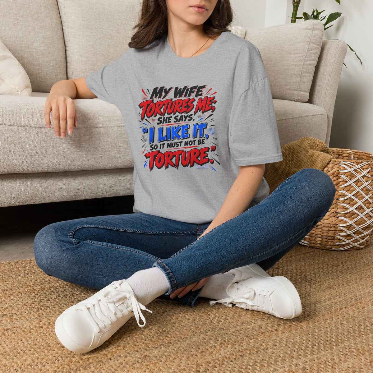 My Wife Tortures Me Funny Marriage Joke T-Shirt
