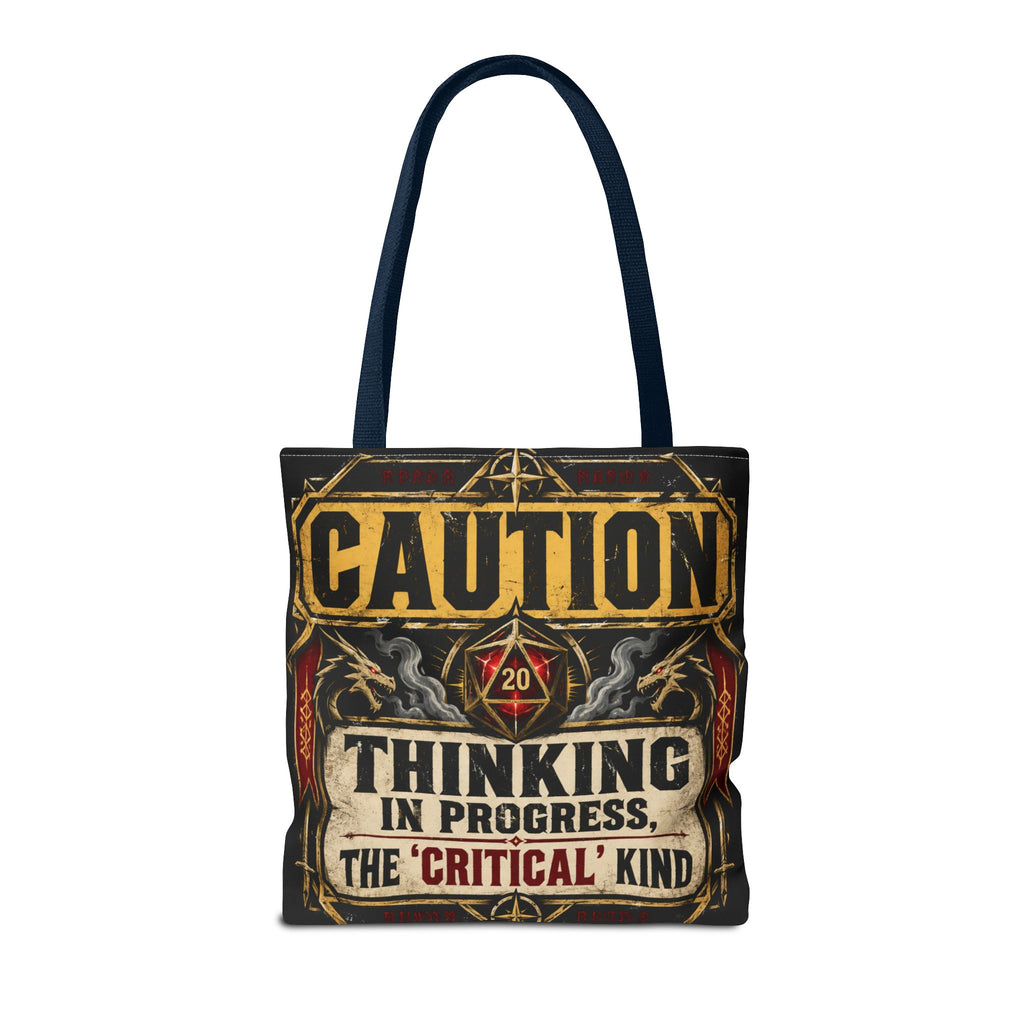 Caution Thinking in Progress Critical Kind Tote Bag
