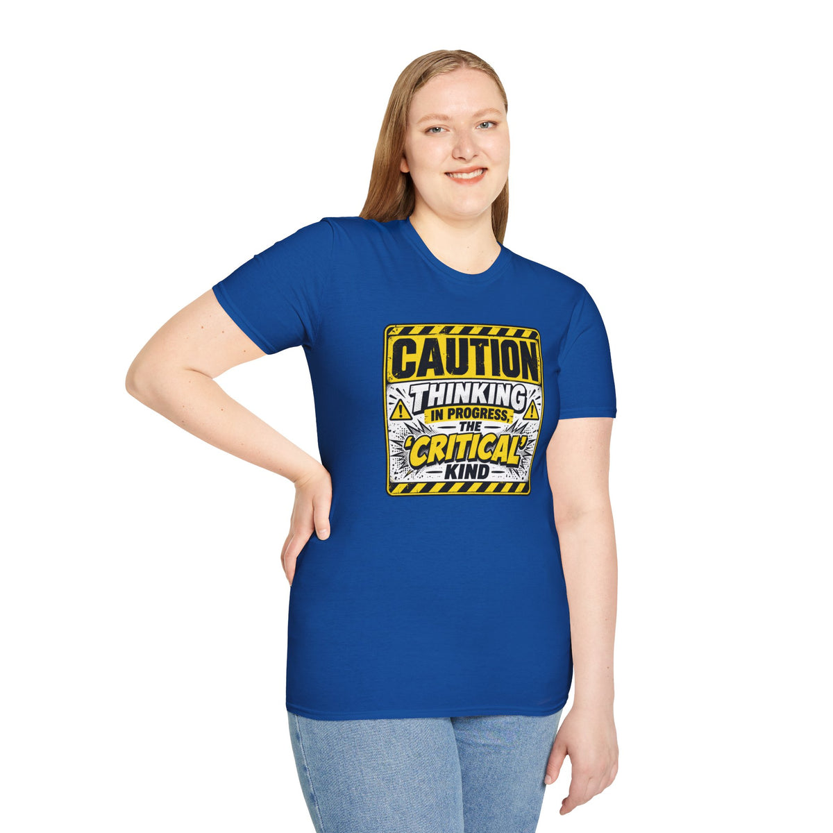 Caution Thinking in Progress Critical Kind T-Shirt
