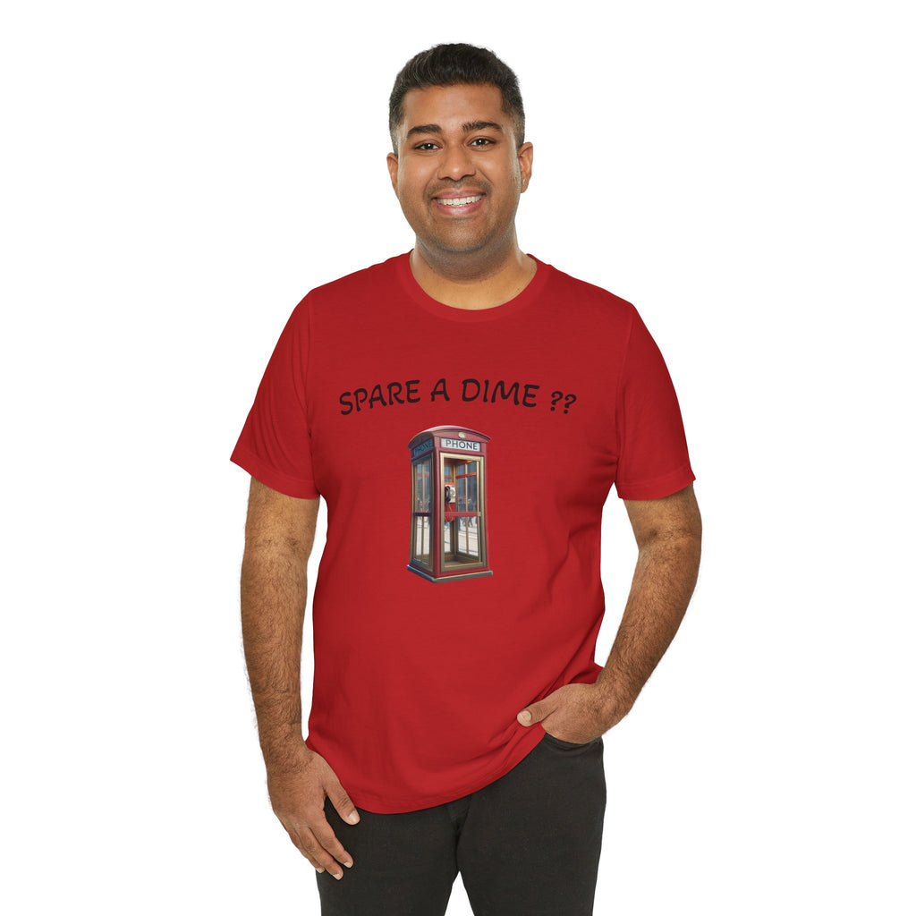 SPARE A DIME tshirt