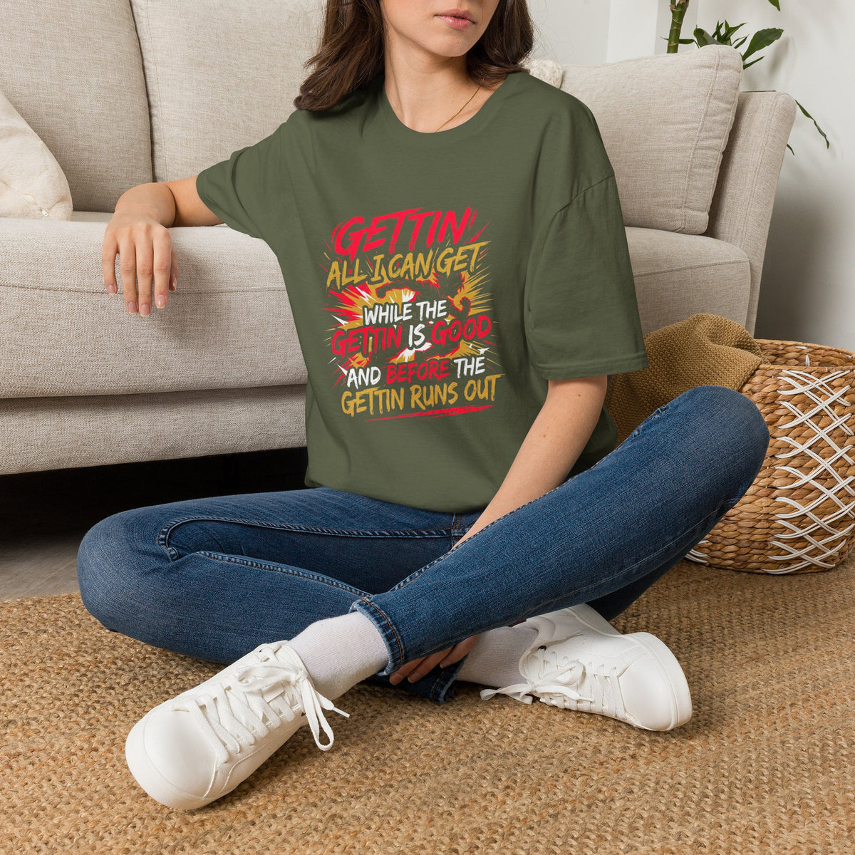 Gettin' All I Can Get — Motivational Graphic T-Shirt