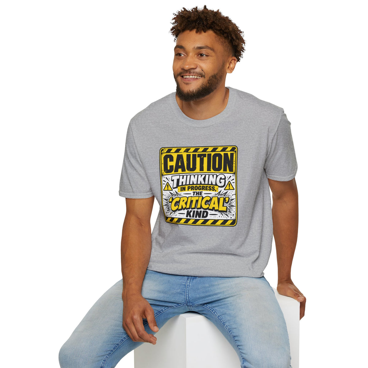 Caution Thinking in Progress Critical Kind T-Shirt