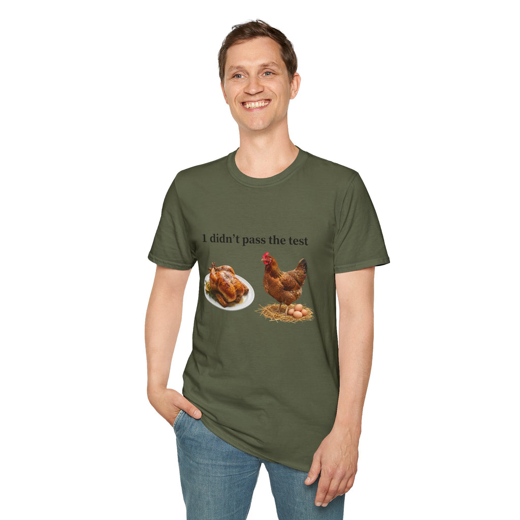 CHICKEN DIDN'T MAKE IT Unisex Soft style T-Shirt