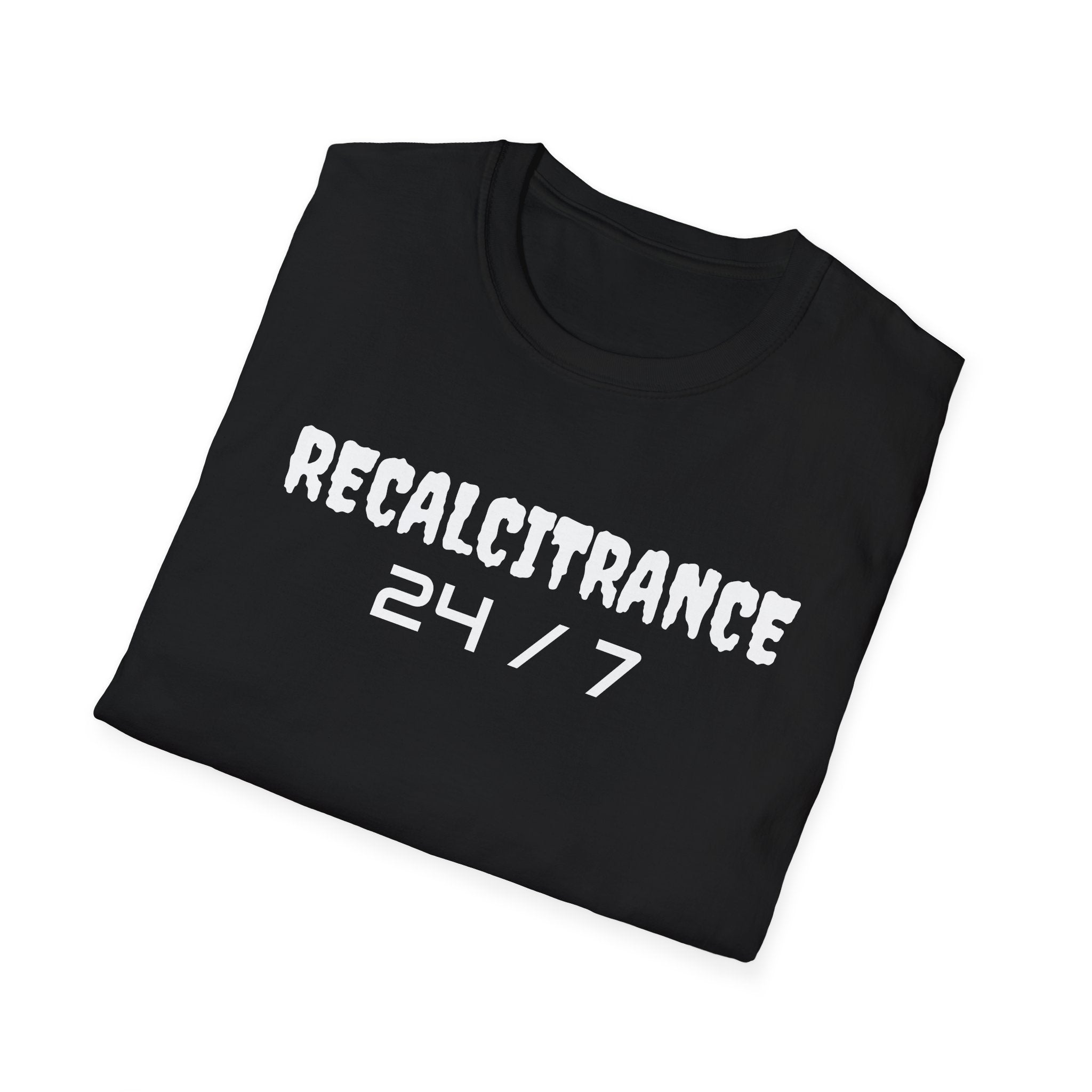 RECALCITRANCE Unisex Soft style T-Shirt