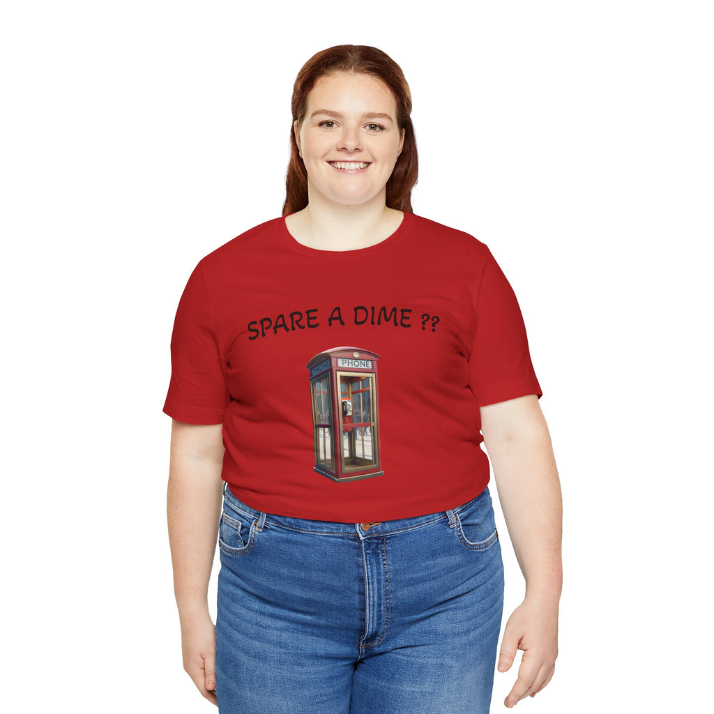 SPARE A DIME tshirt