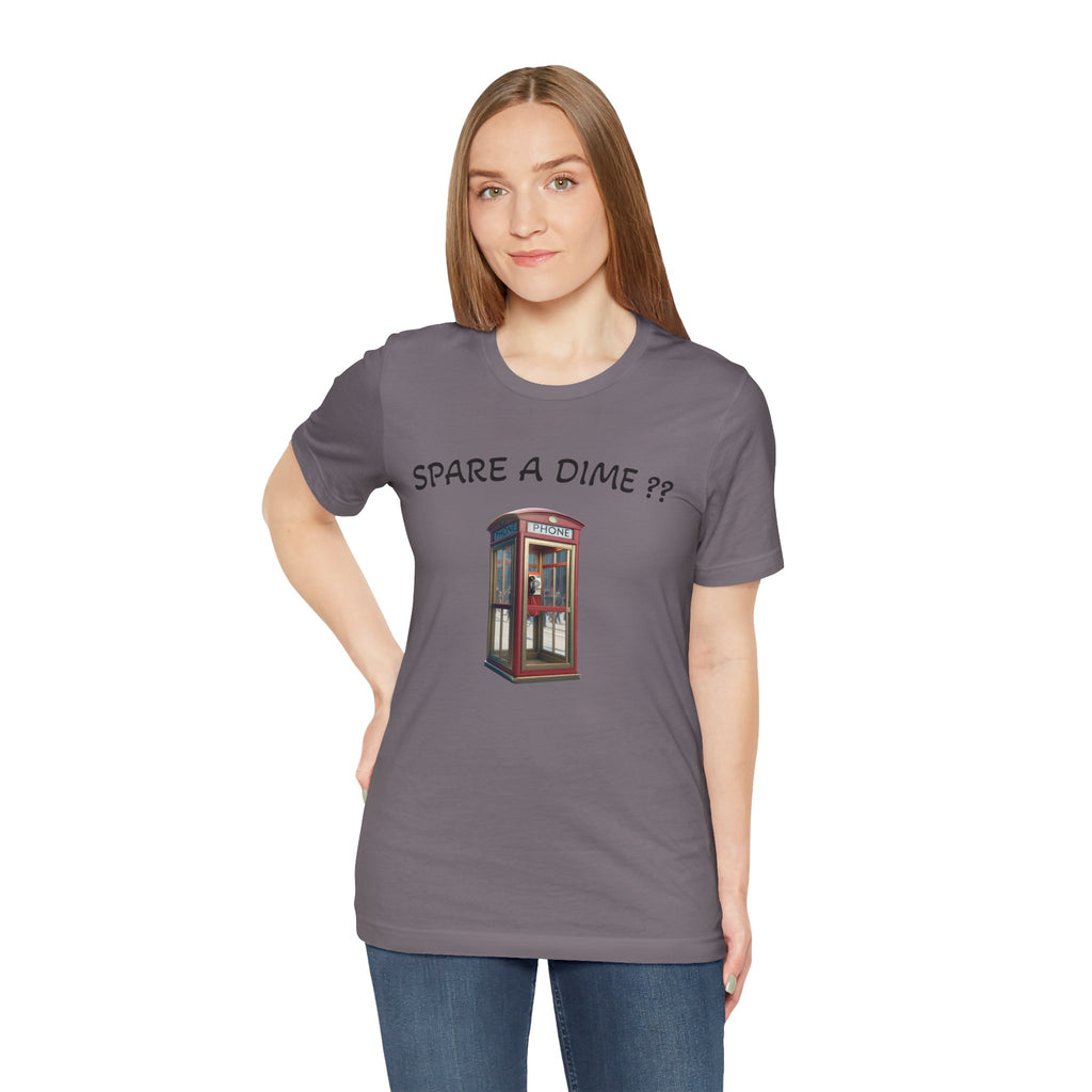 SPARE A DIME tshirt