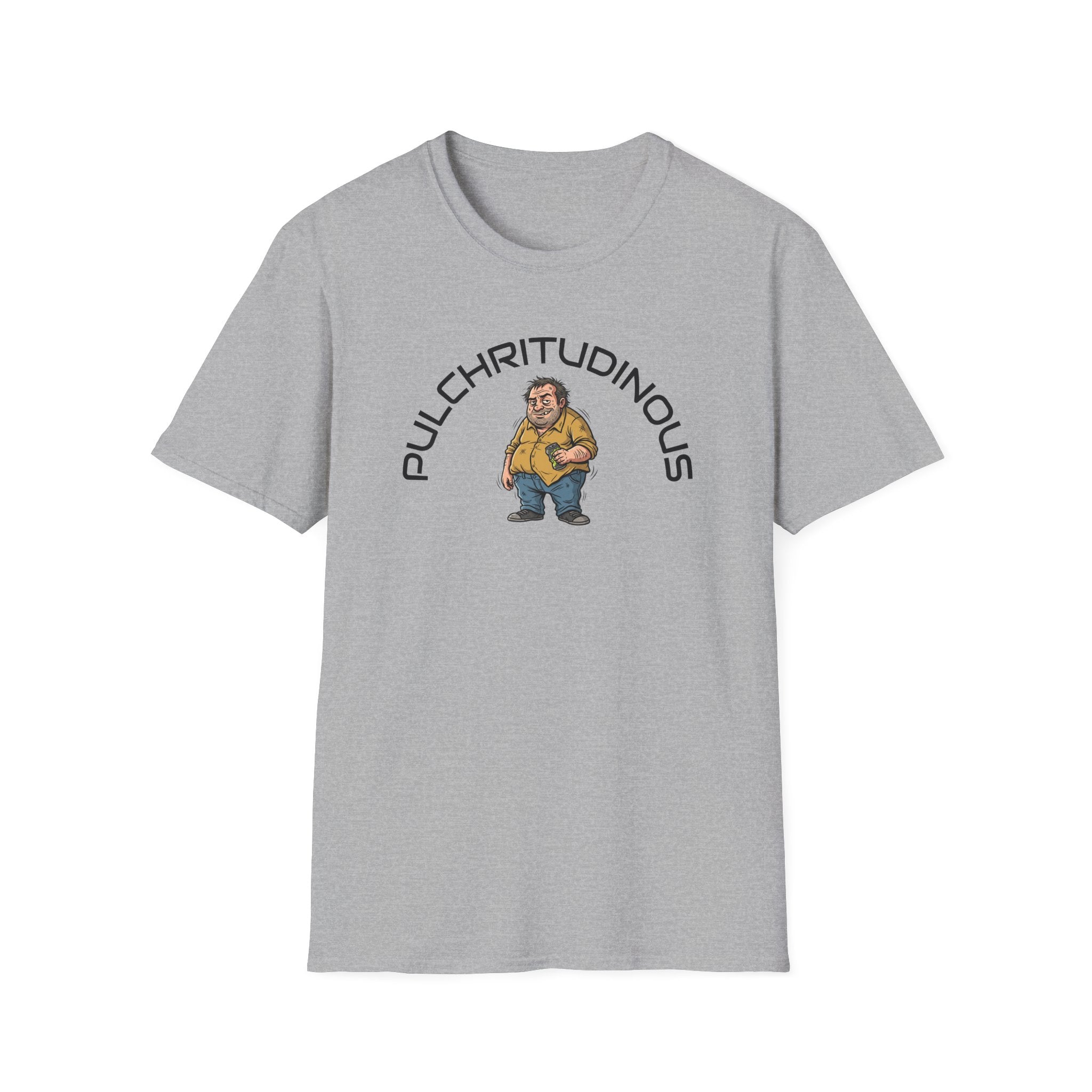 PULCHRITUDINOUS Unisex Soft style T-Shirt