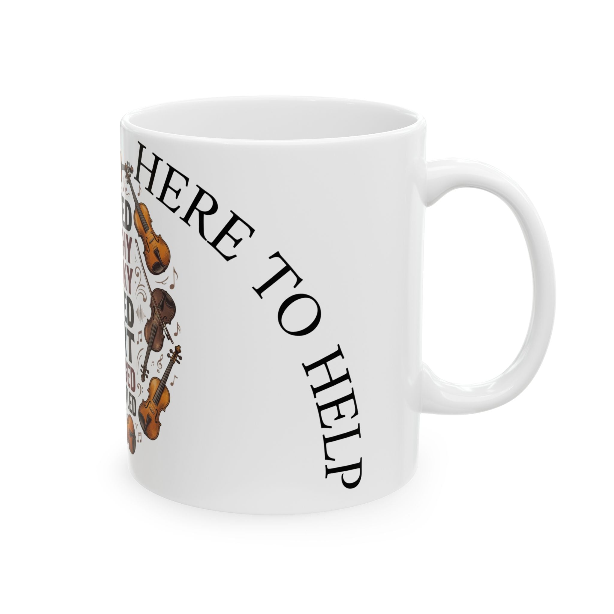 Violinist Mood Mug — 'Piqued Touchy Cranky Miffed Hurt Outraged Disgruntled' Ceramic Coffee Cup (11oz/15oz)