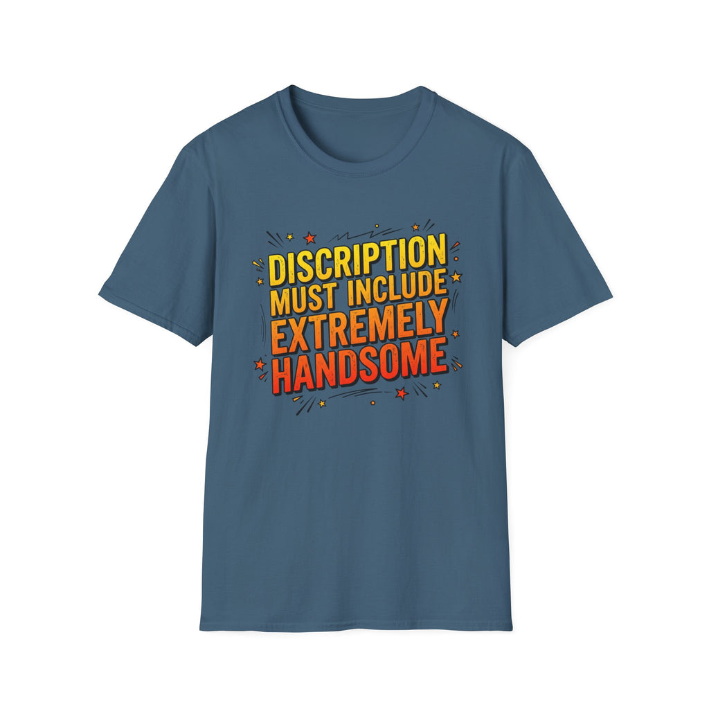 T-Shirt — “Description Must Include Extremely Handsome” Retro Comic Graphic Tee