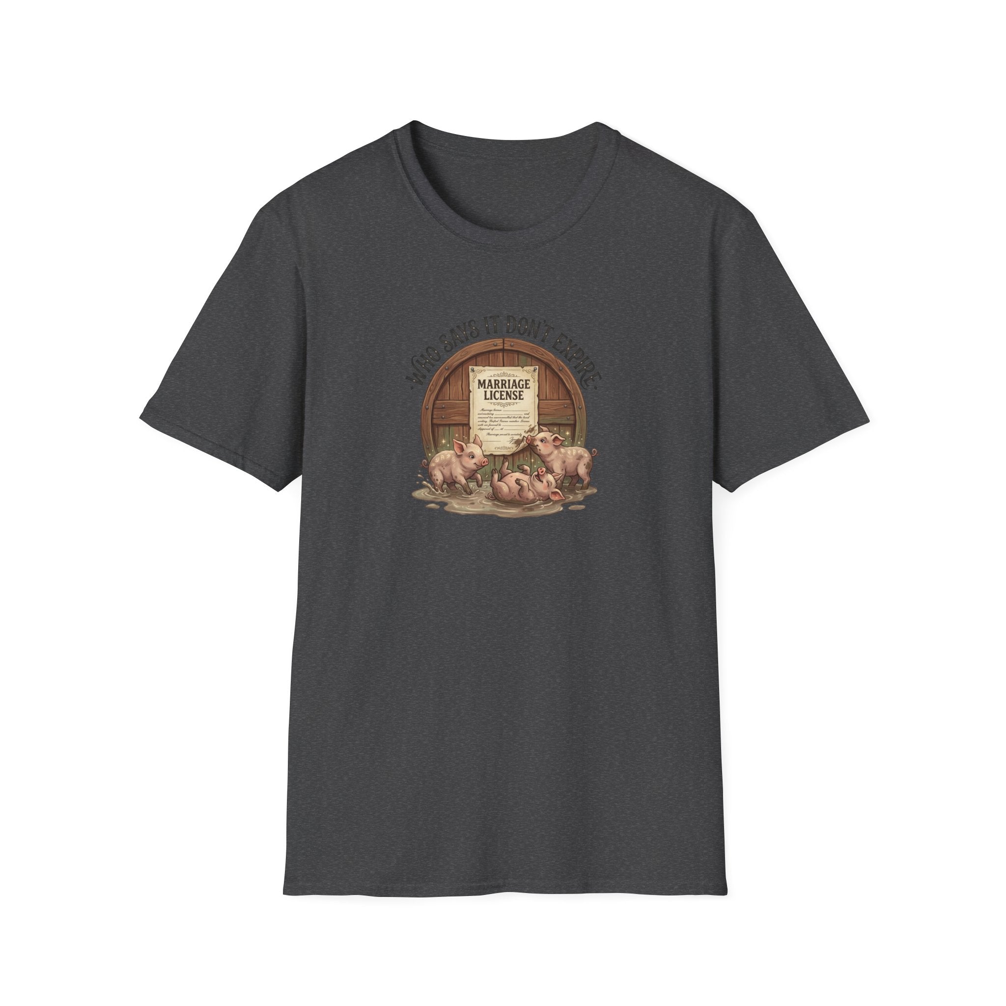 Funny Pig Wedding T-Shirt — "Who Says It Don't Expire" Marriage License Graphic Tee