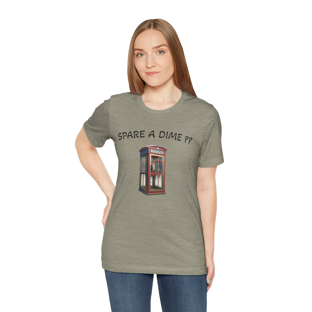 SPARE A DIME tshirt