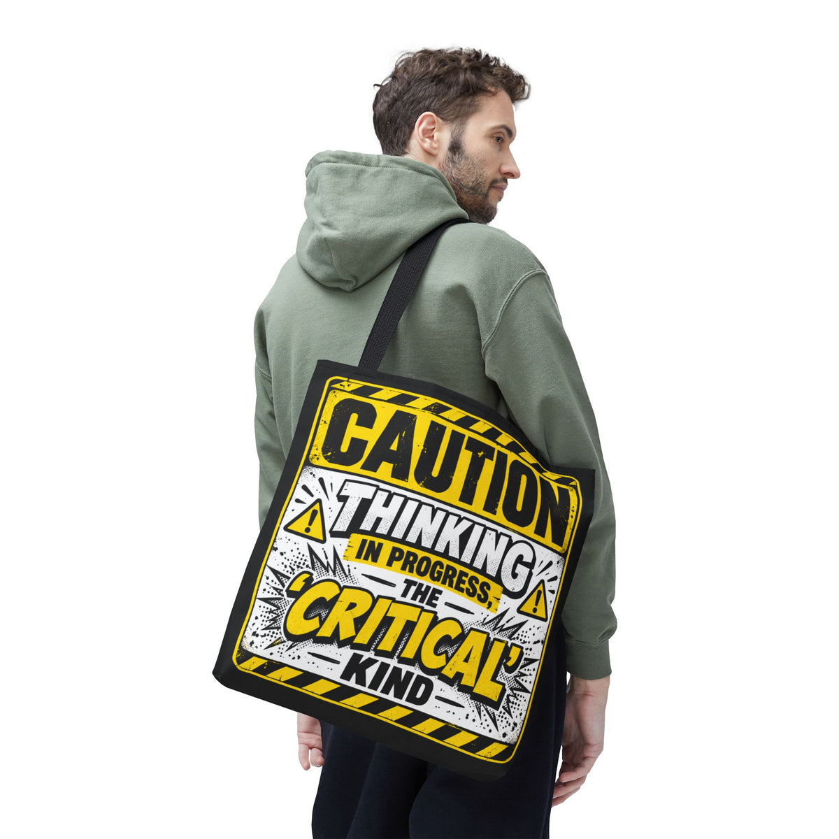Caution Thinking in Progress Critical Kind Tote Bag
