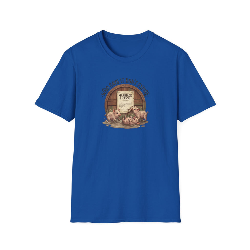 Funny Pig Wedding T-Shirt — "Who Says It Don't Expire" Marriage License Graphic Tee