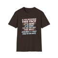 T-Shirt — “If You Recognize This Face It’s Mine” Funny She/His Wife Joke Tee