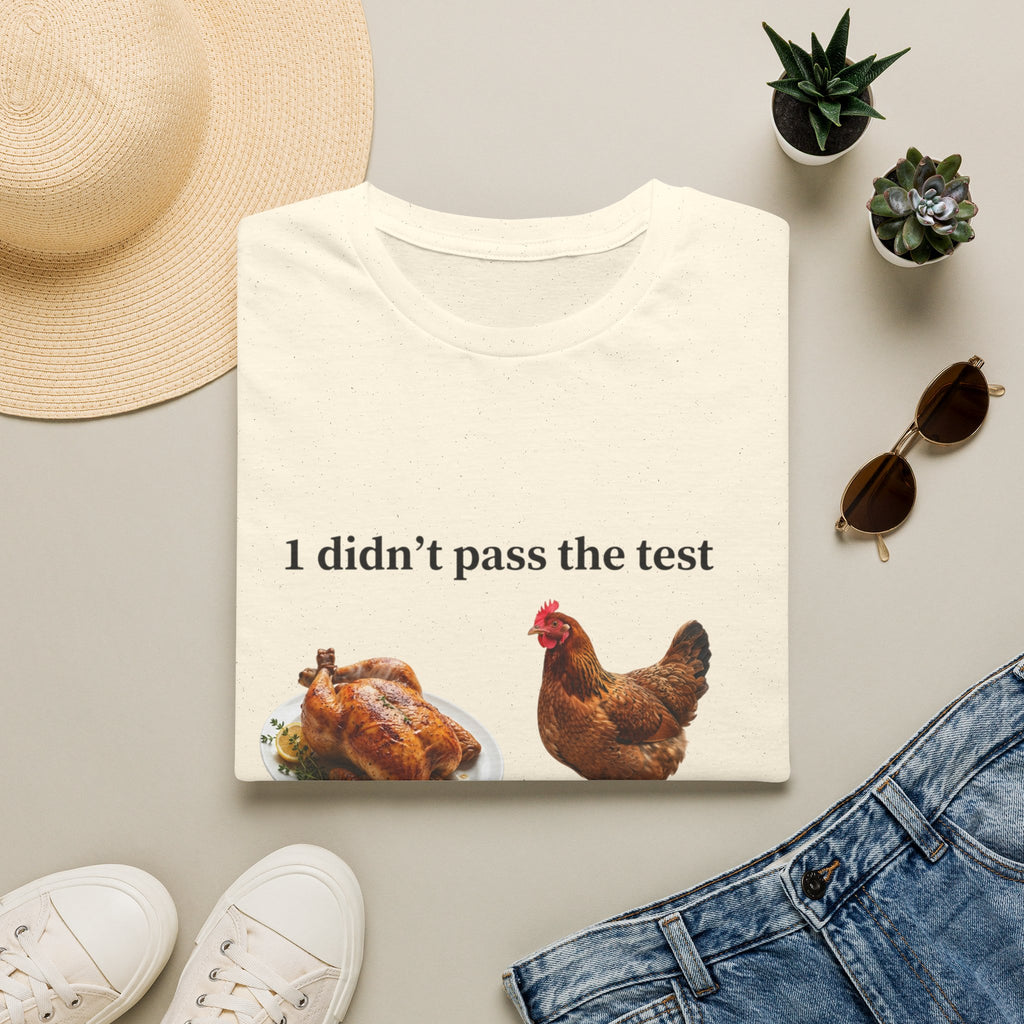 CHICKEN DIDN'T MAKE IT Unisex Soft style T-Shirt