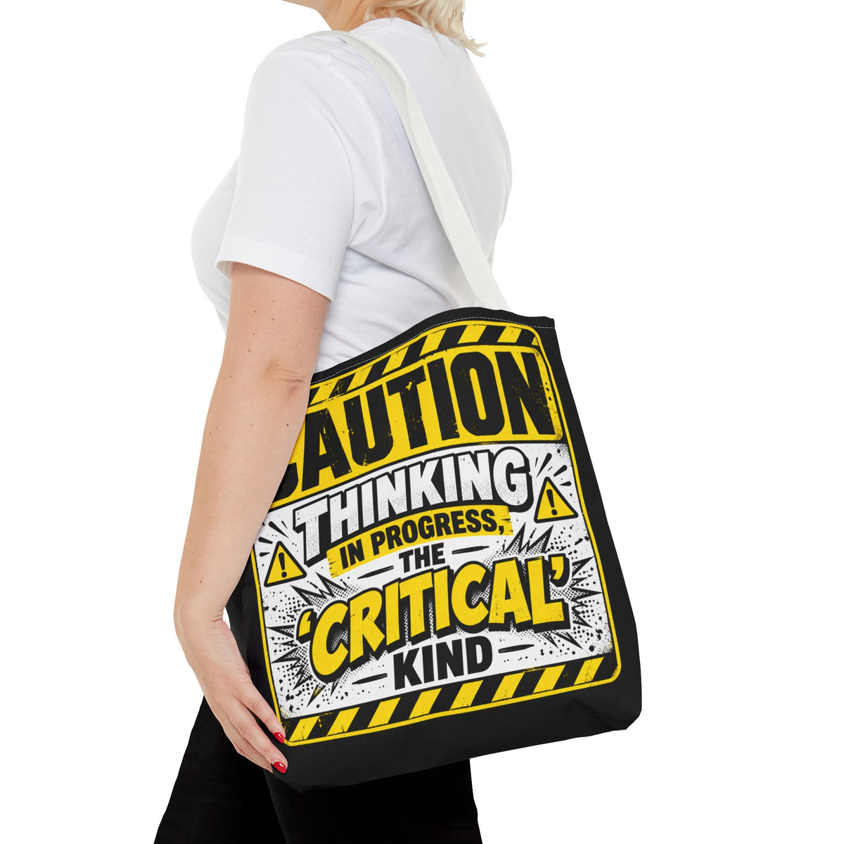 Caution Thinking in Progress Critical Kind Tote Bag