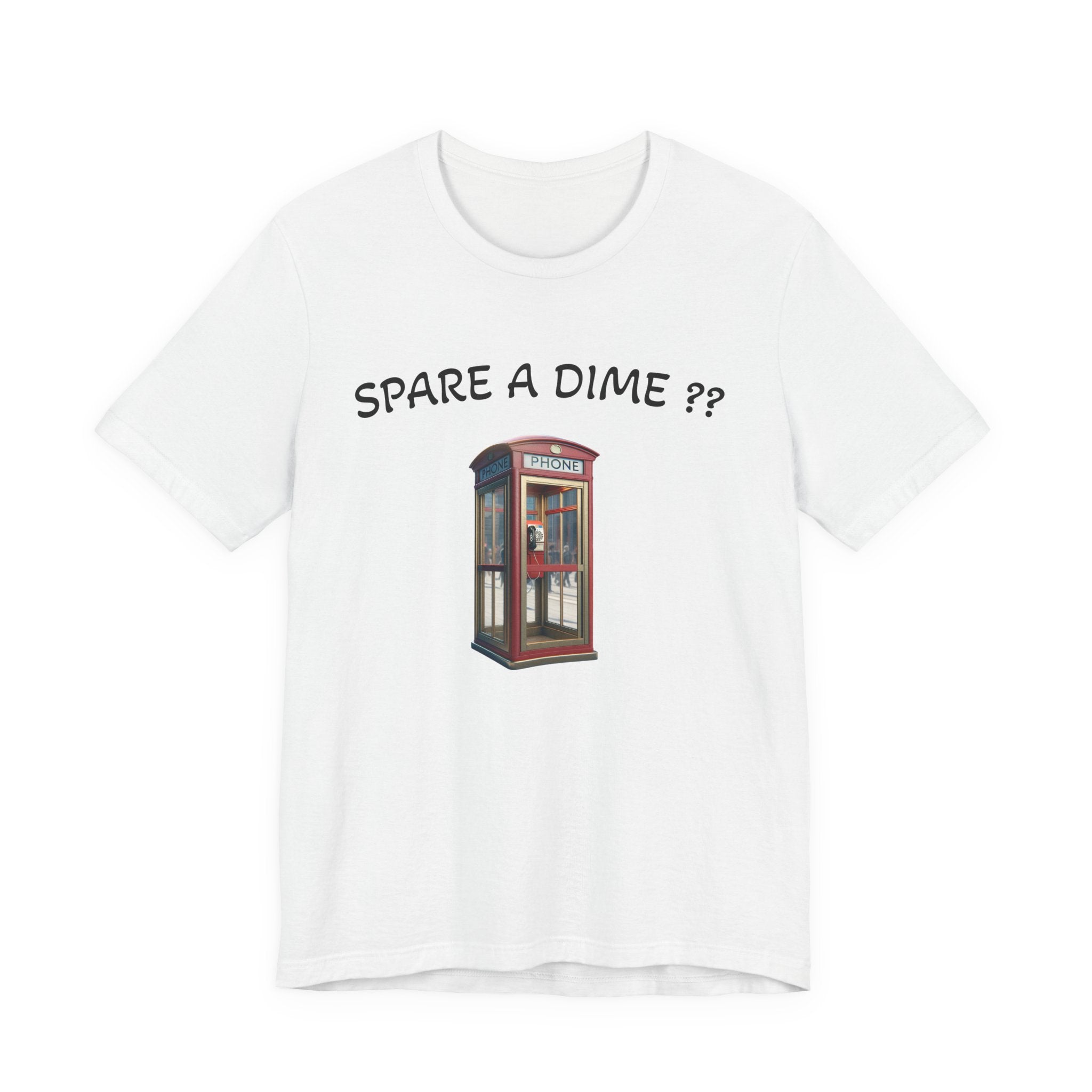 SPARE A DIME tshirt