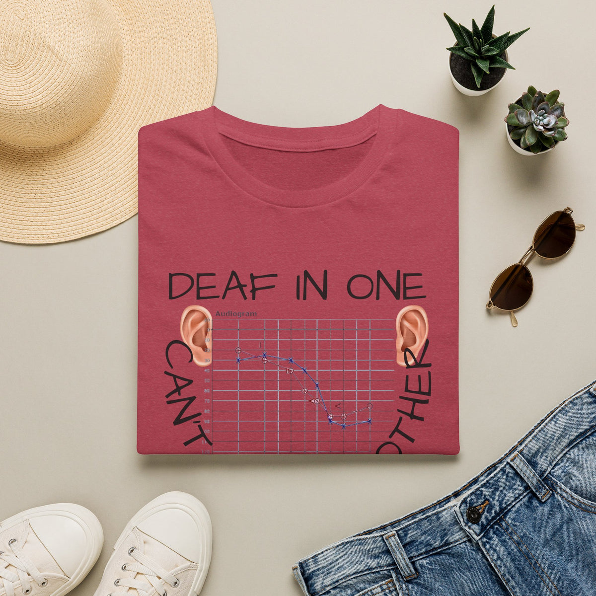 DEAF IN ONE EAR CANT HEAR OUT THE OTHER