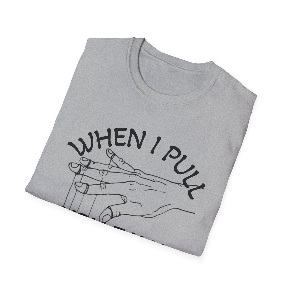 PULL YOUR STRINGS Unisex Softstyle T-Shirt
