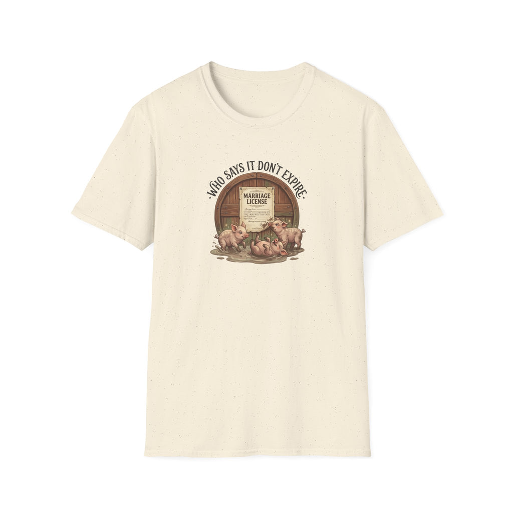 Funny Pig Wedding T-Shirt — "Who Says It Don't Expire" Marriage License Graphic Tee