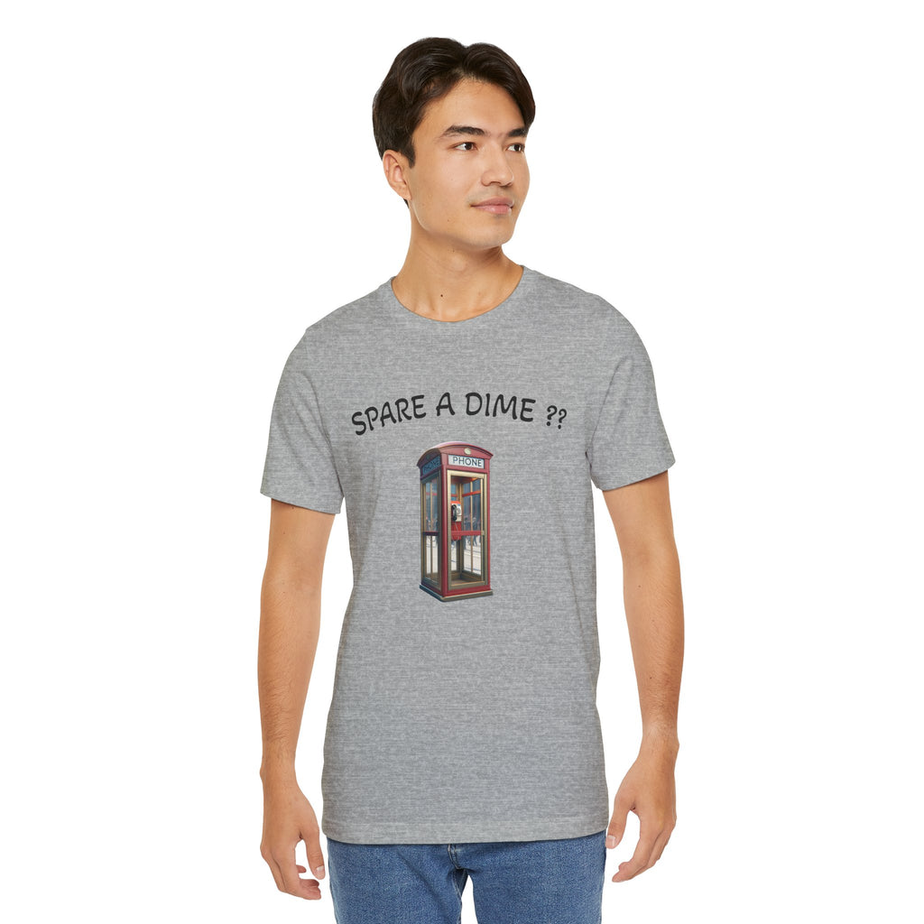 SPARE A DIME tshirt