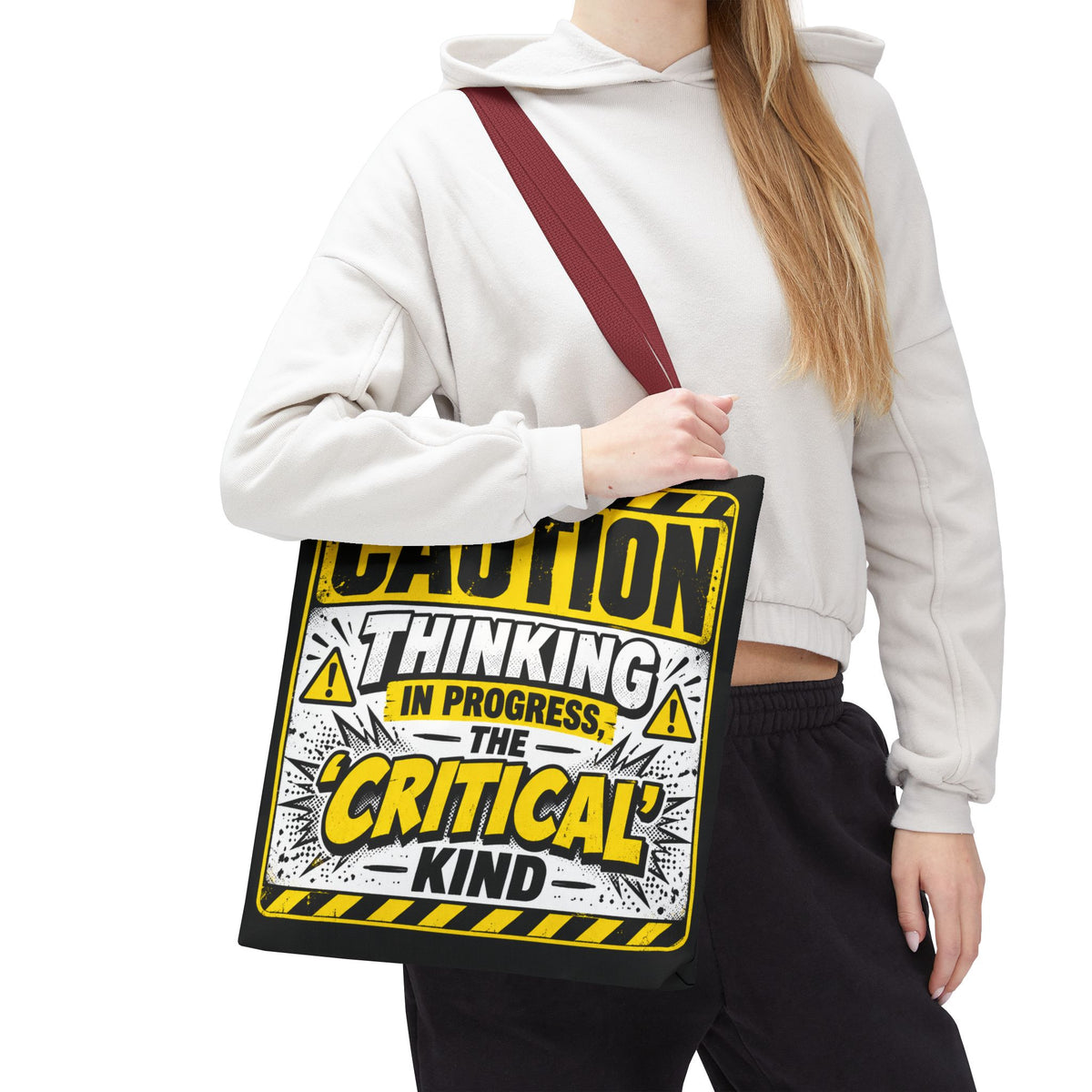 Caution Thinking in Progress Critical Kind Tote Bag