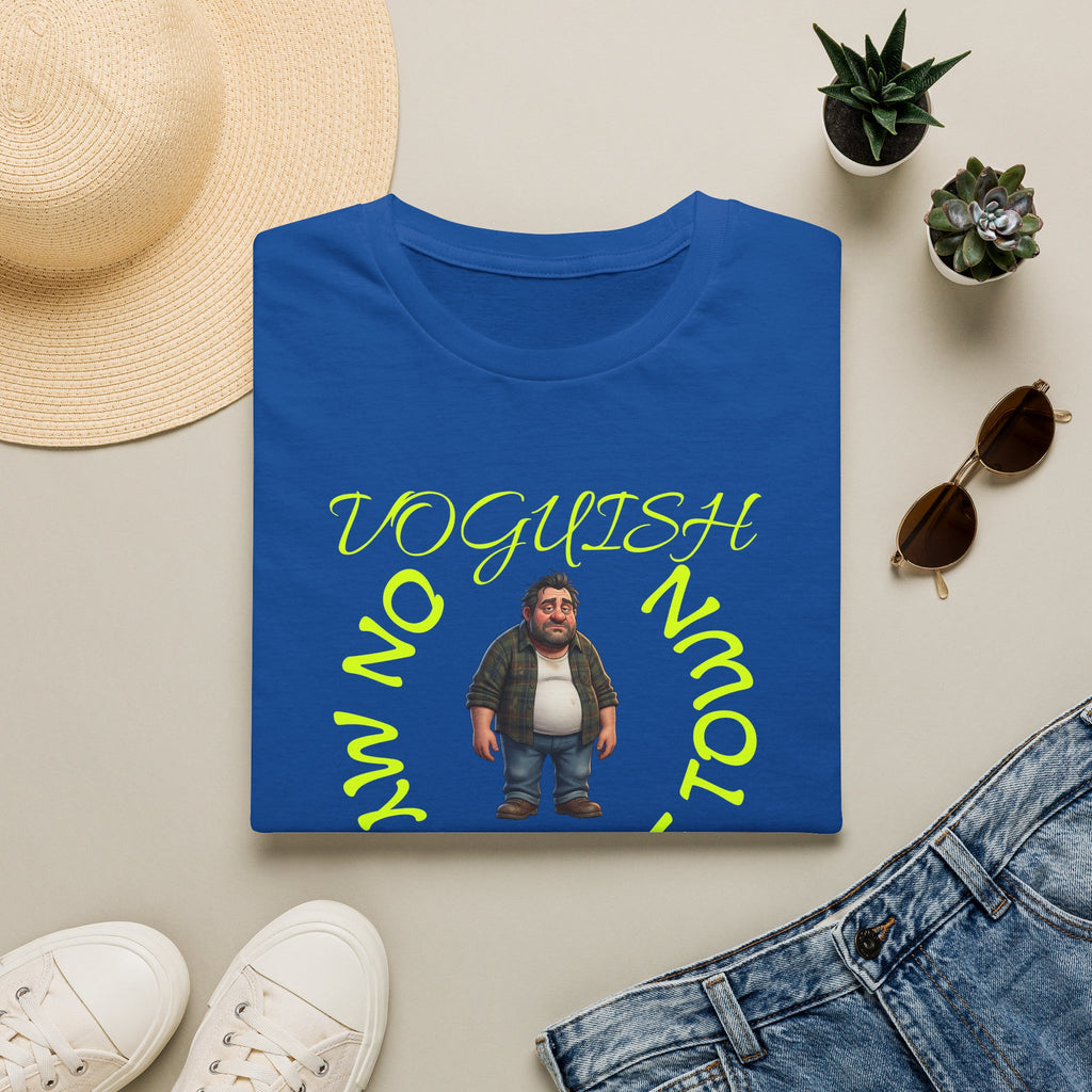 T-Shirt — 'Voguish' Funny Character Tee: 'I'm Not From This Side of Town' Casual Graphic Shirt