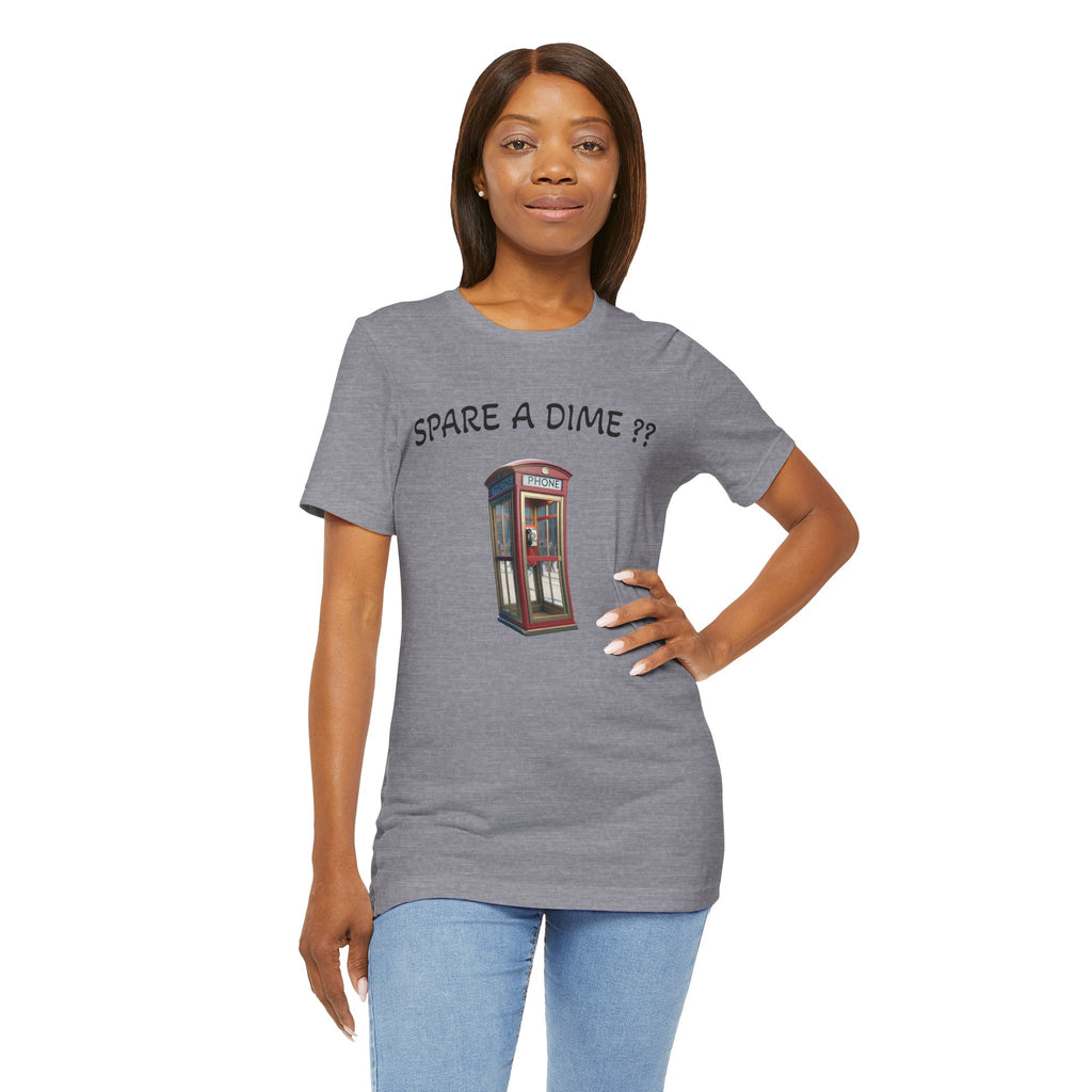 SPARE A DIME tshirt
