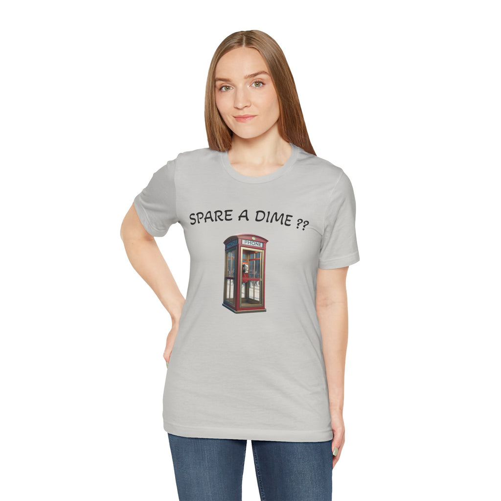 SPARE A DIME tshirt