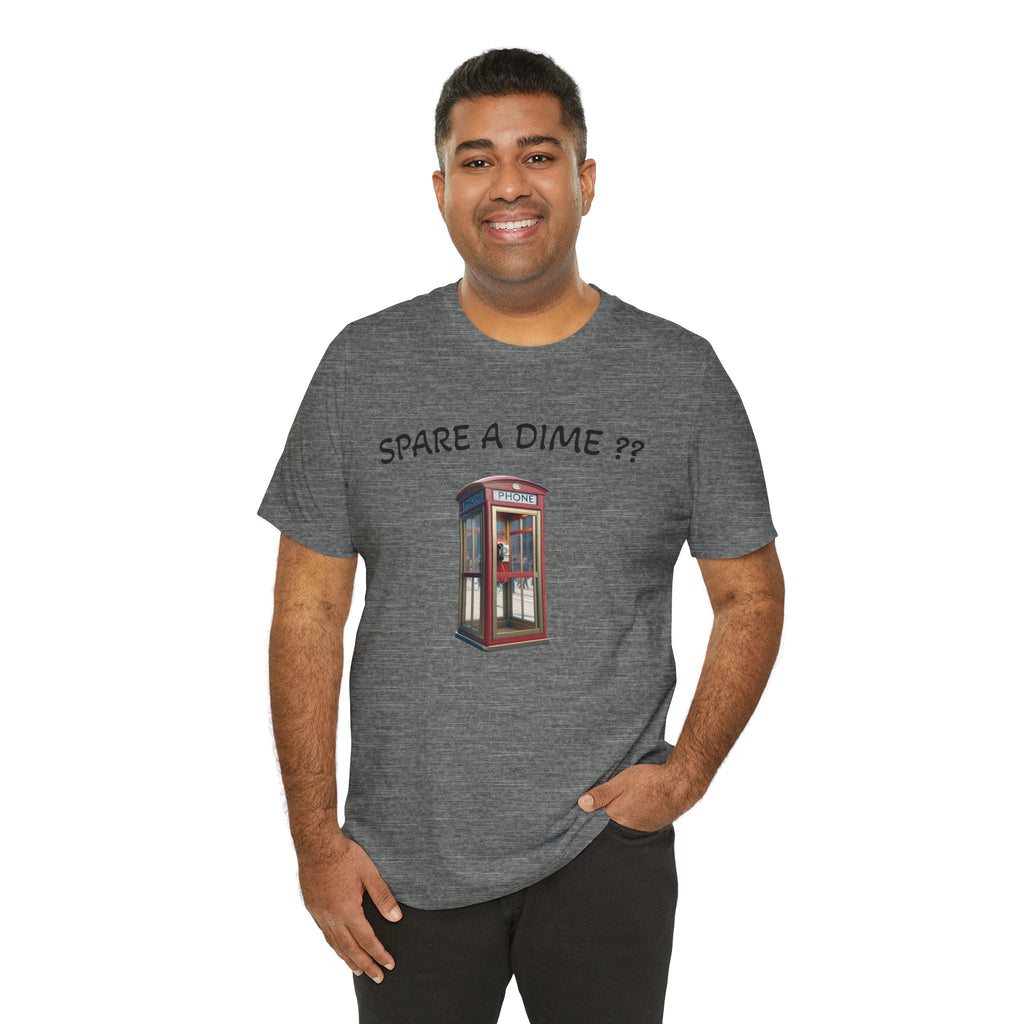 SPARE A DIME tshirt