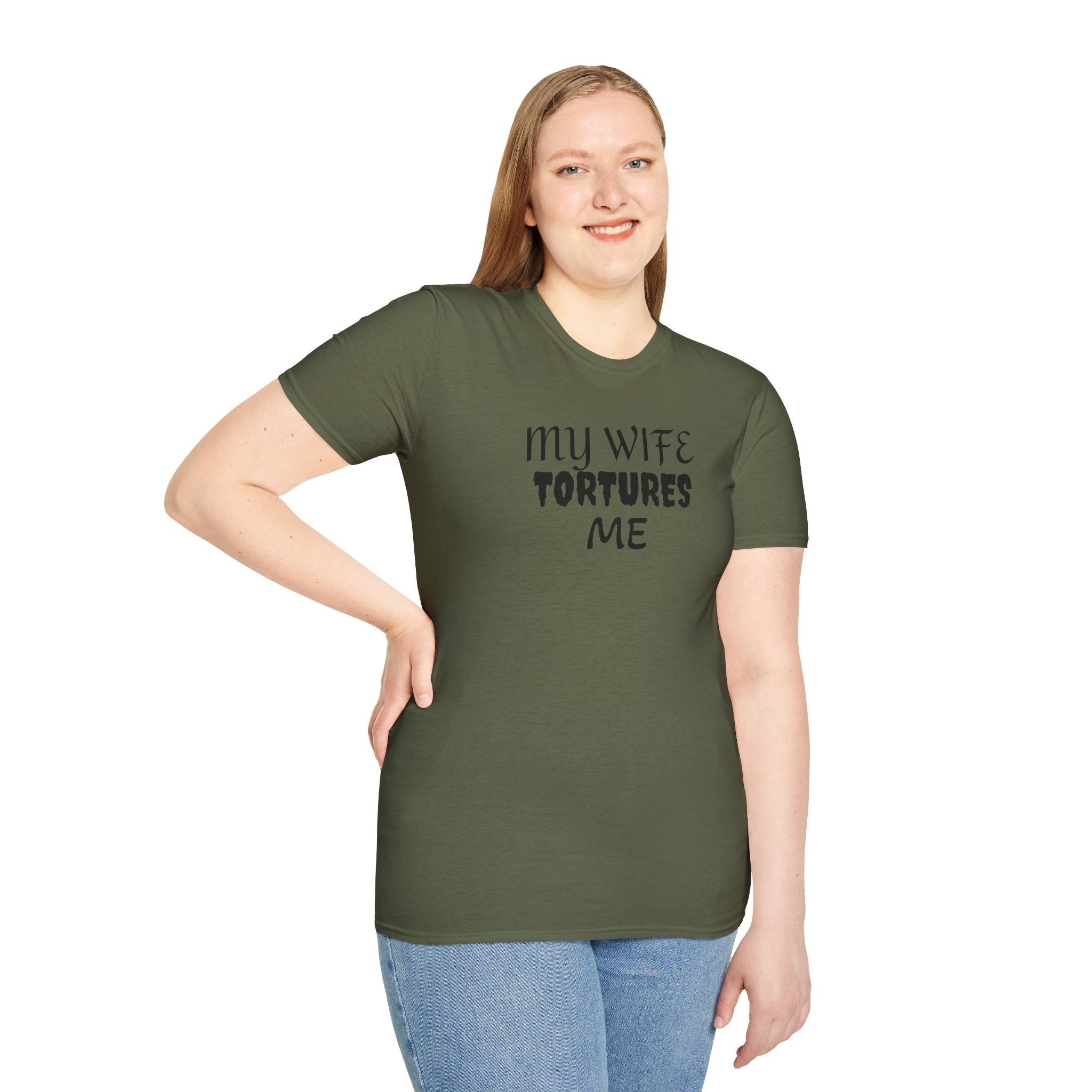 MY WIFE TORTURES ME T-Shirt