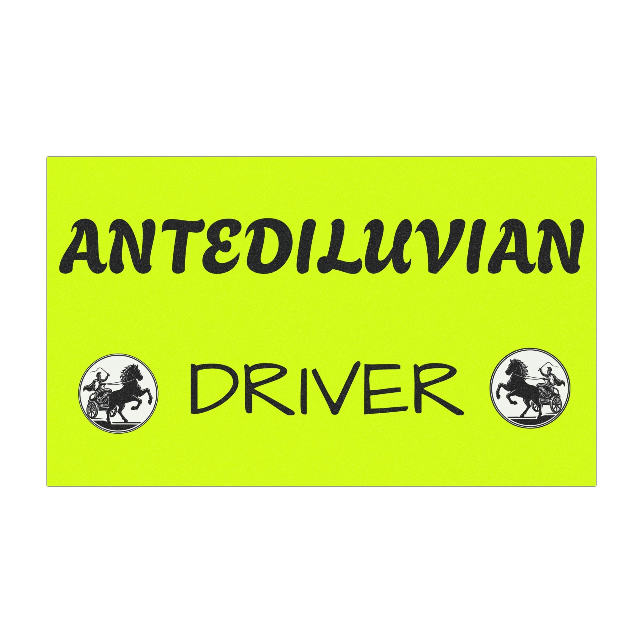 Antediluvian Driver Funny Slow & Steady Car Magnet – Yellow