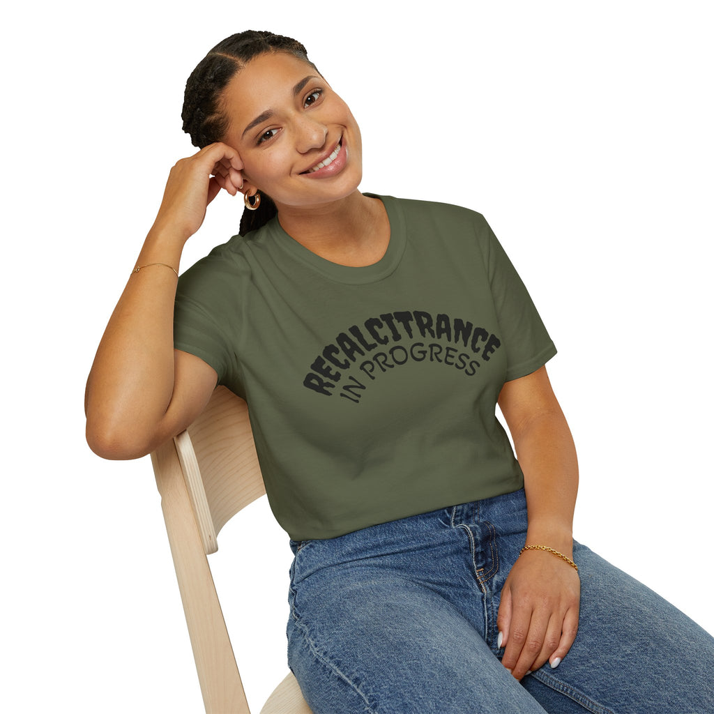 RECALCITRANCE Unisex Soft style T-Shirt
