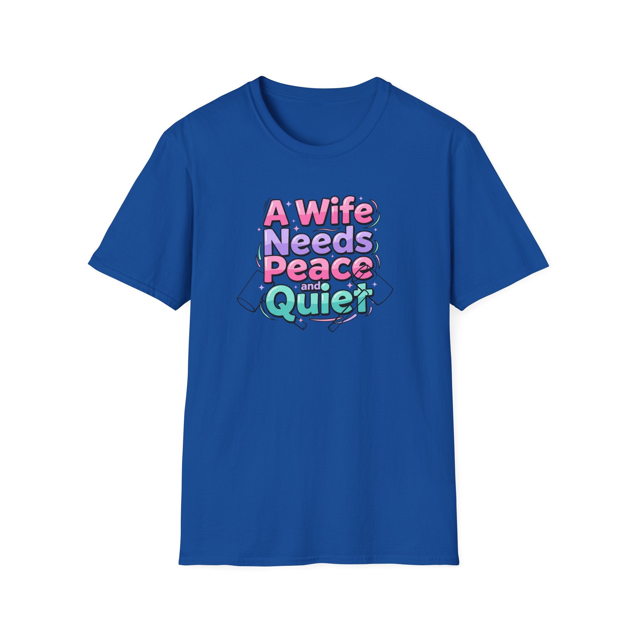 Womens T-Shirt “A Wife Needs Peace and Quiet” – Funny Retro Pastel Graphic Tee