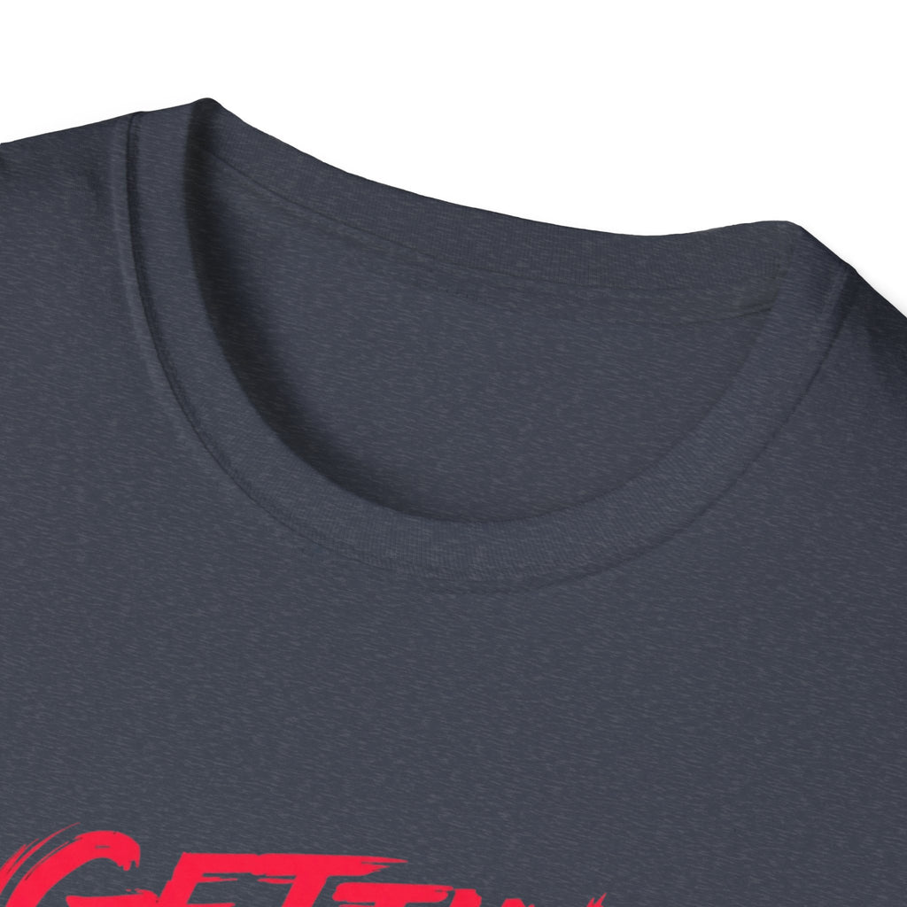 Gettin' All I Can Get — Motivational Graphic T-Shirt