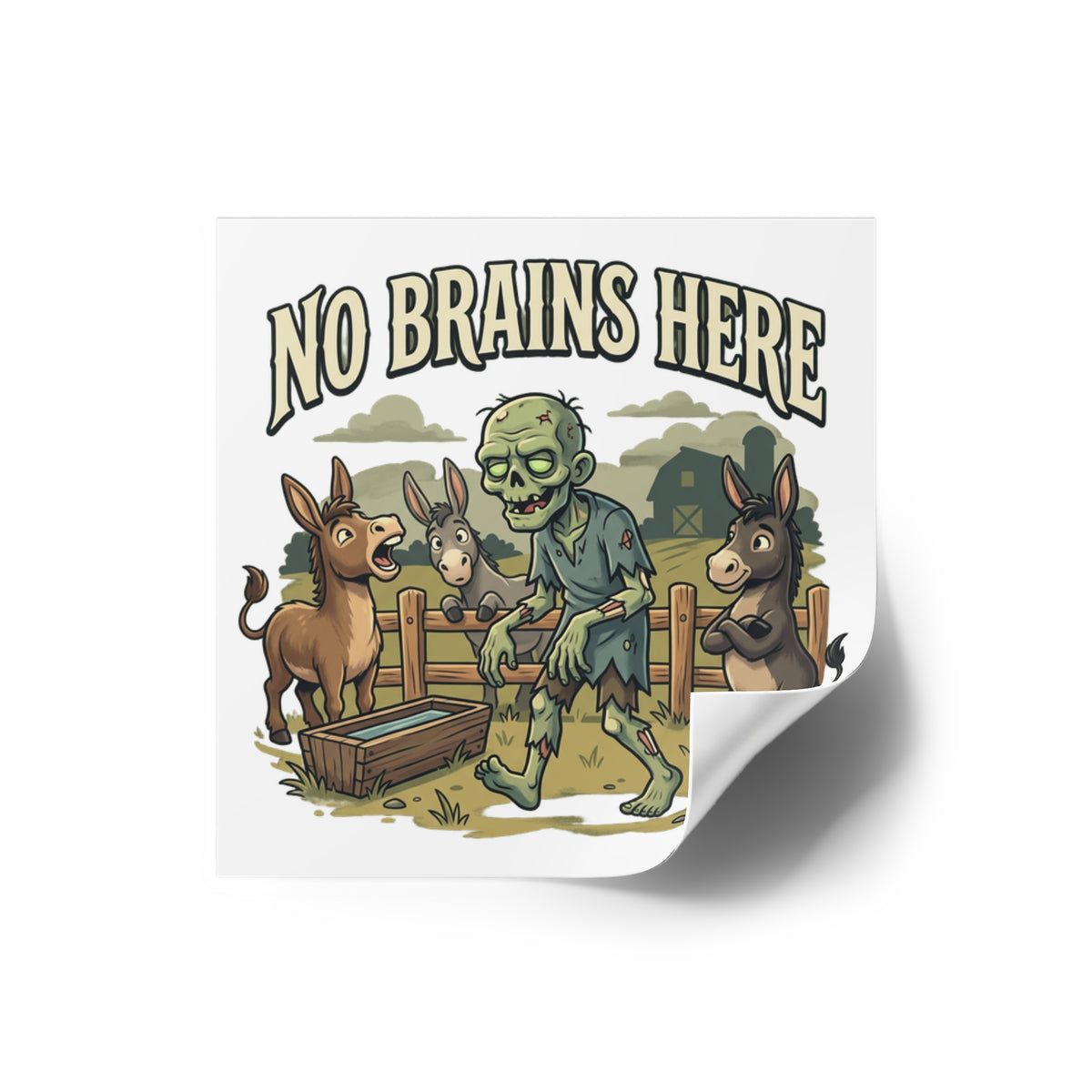 No Brains Here Square Sticker