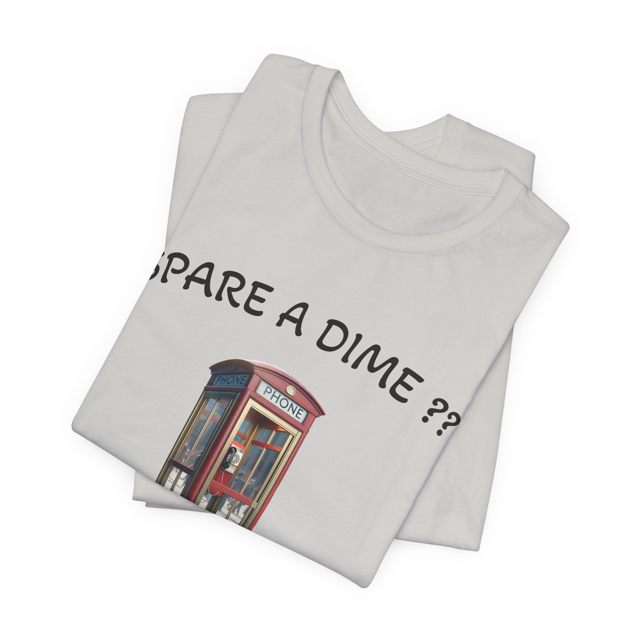 SPARE A DIME tshirt