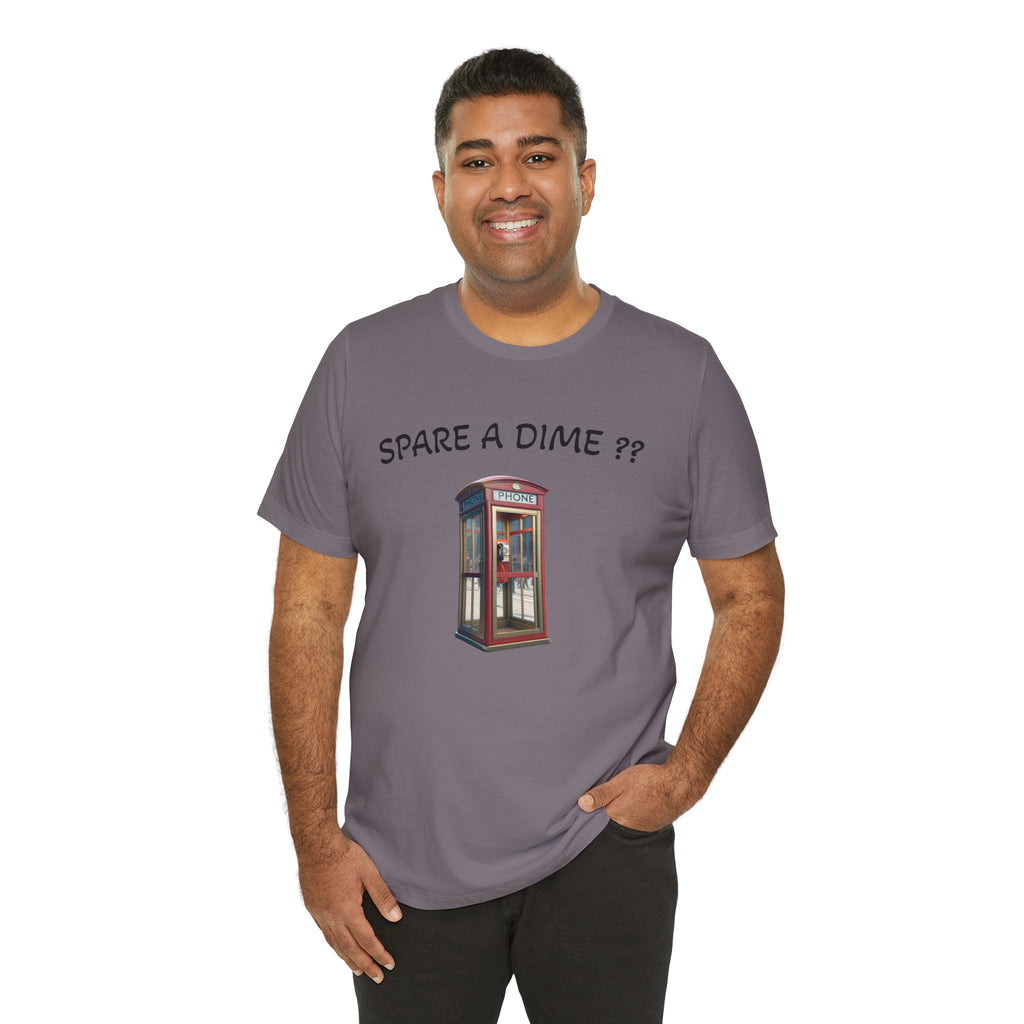 SPARE A DIME tshirt