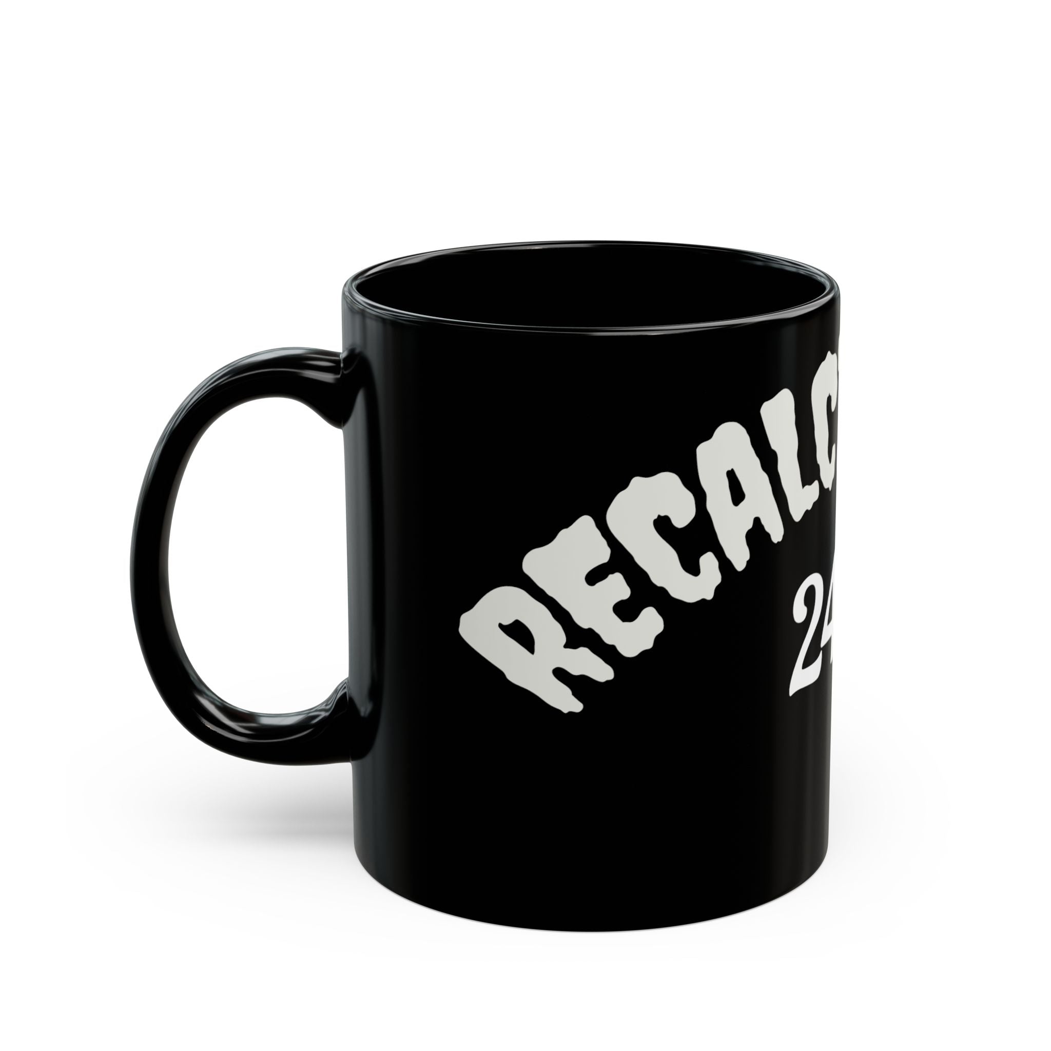 RECALCITRANCE Black Mug (11oz, 15oz)