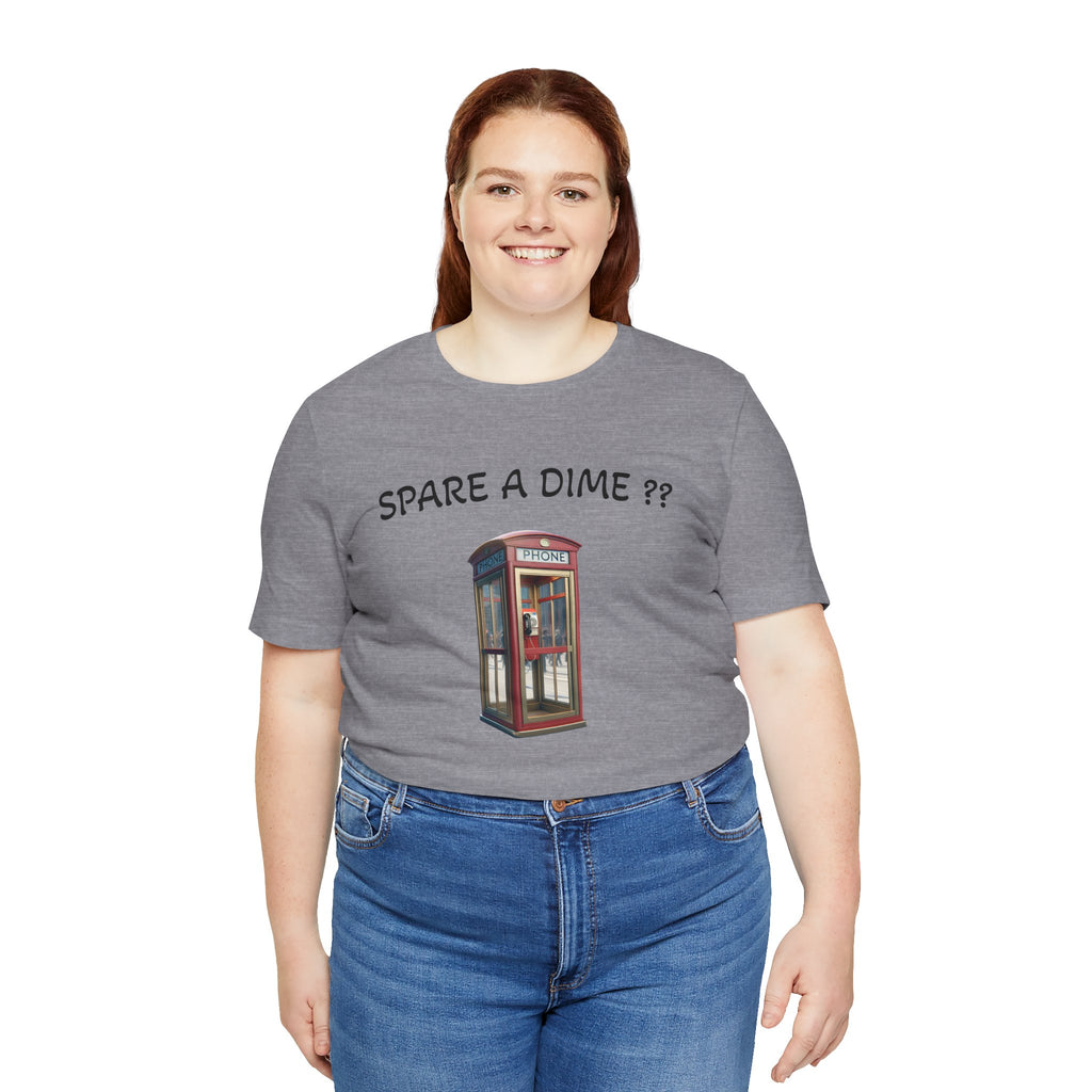 SPARE A DIME tshirt