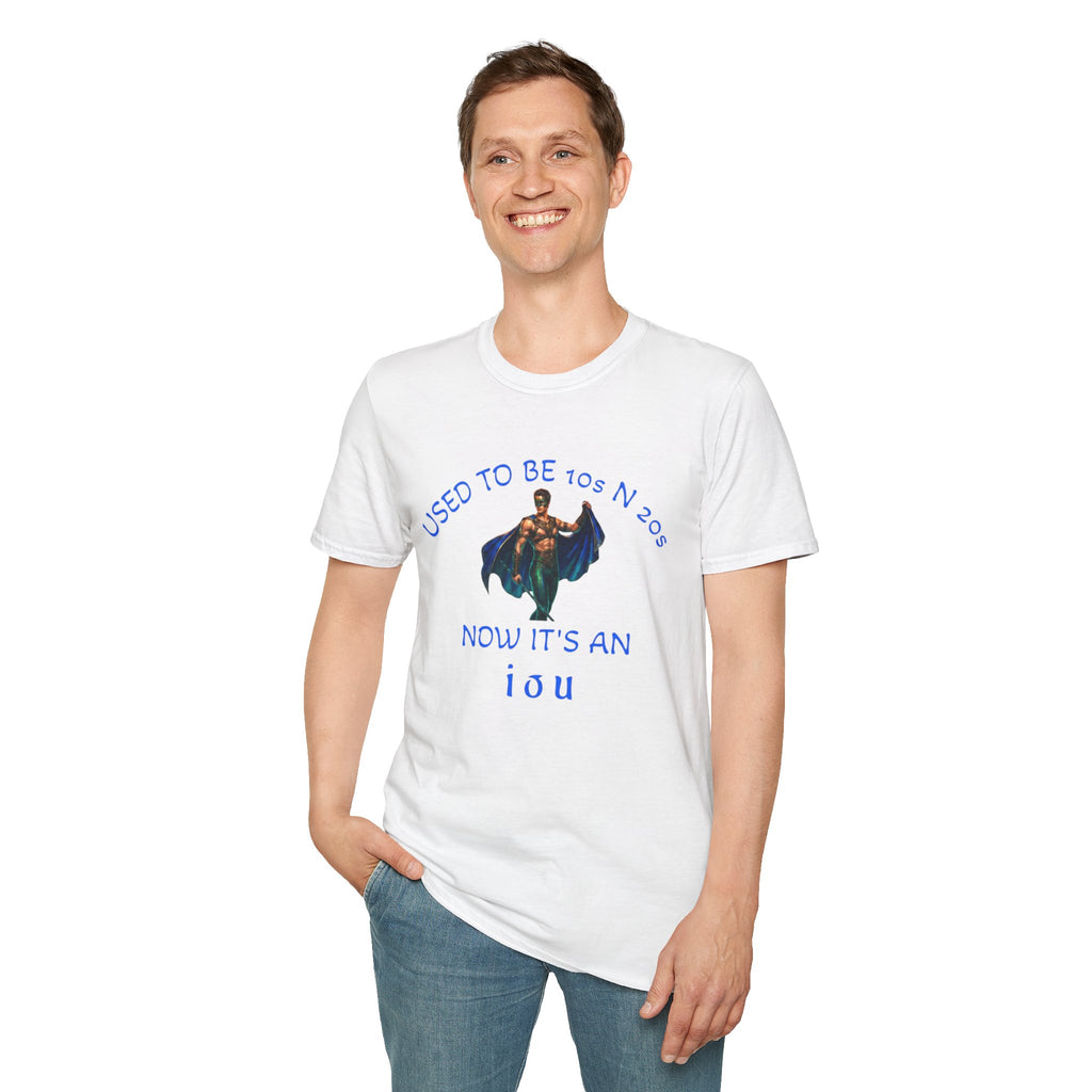 used to be 10's and 20's Unisex Soft style T-Shirt
