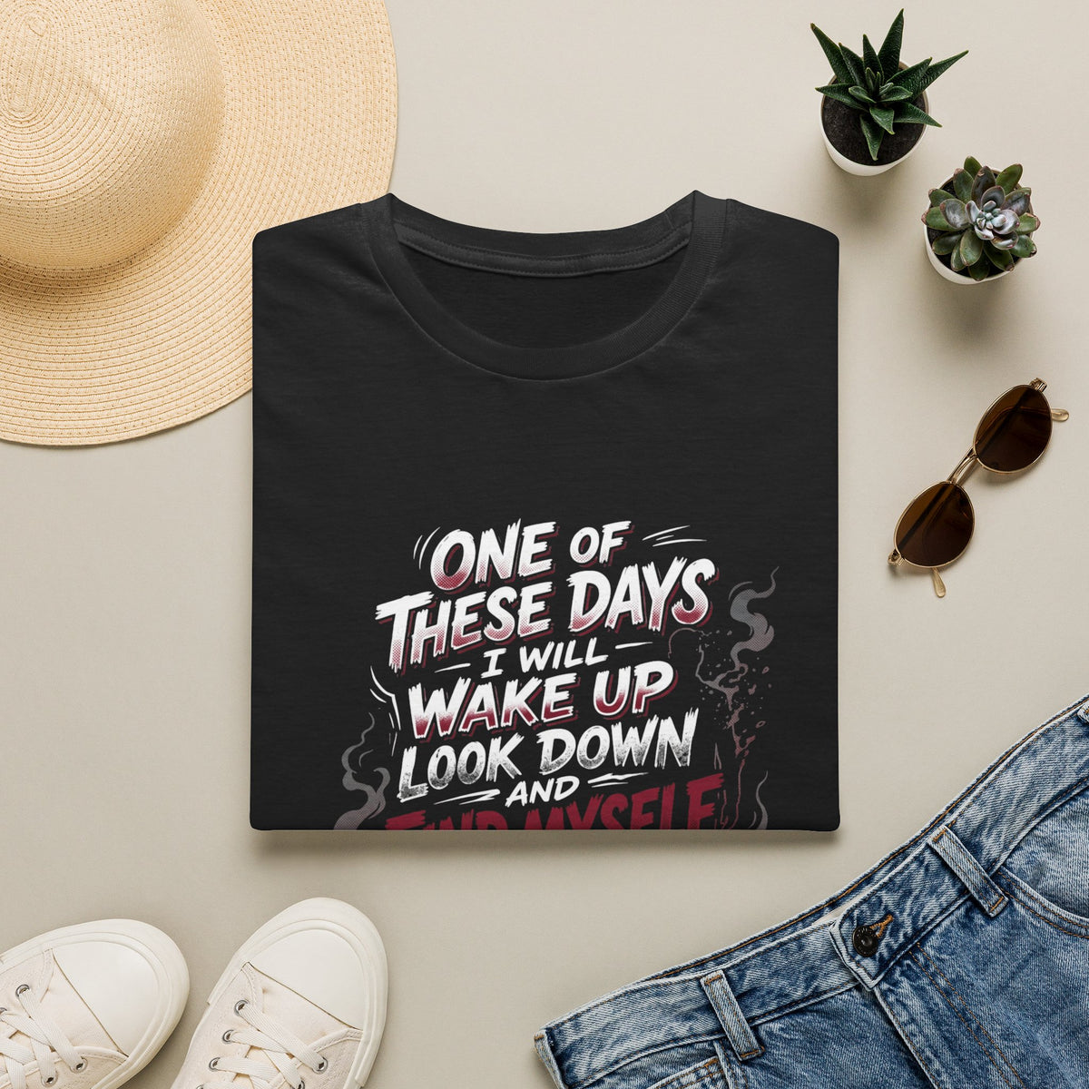 T-Shirt — 'One Of These Days Wake Up & Find Myself' Inspirational Graphic Tee