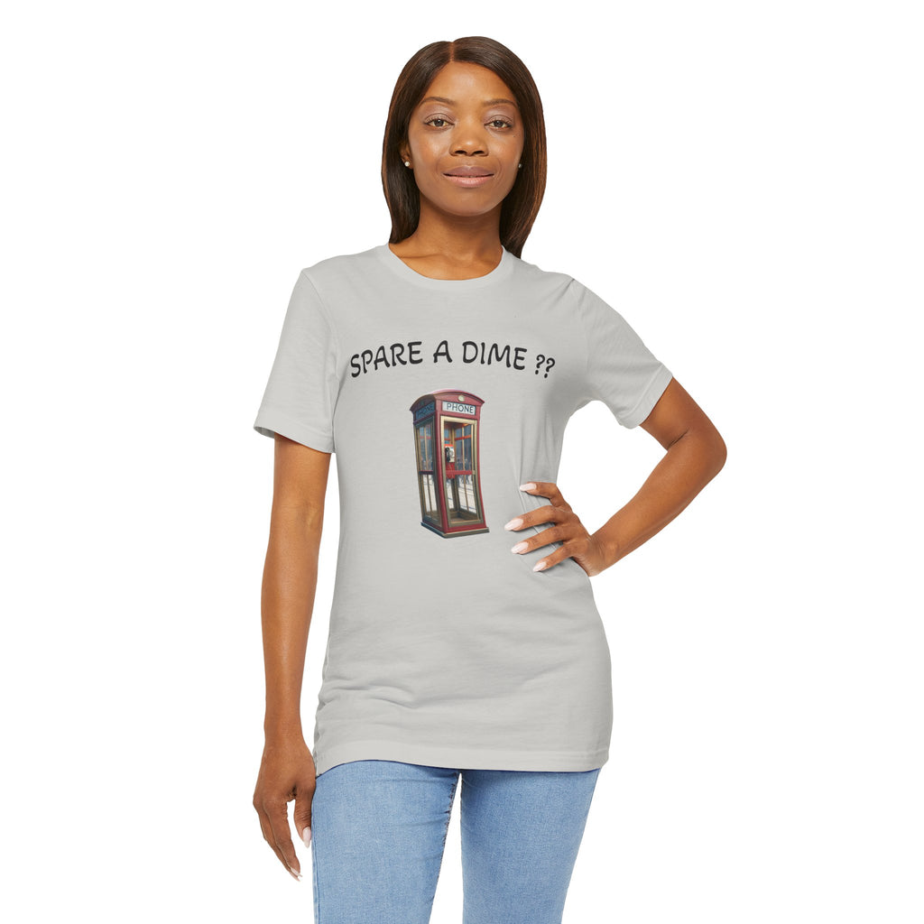 SPARE A DIME tshirt
