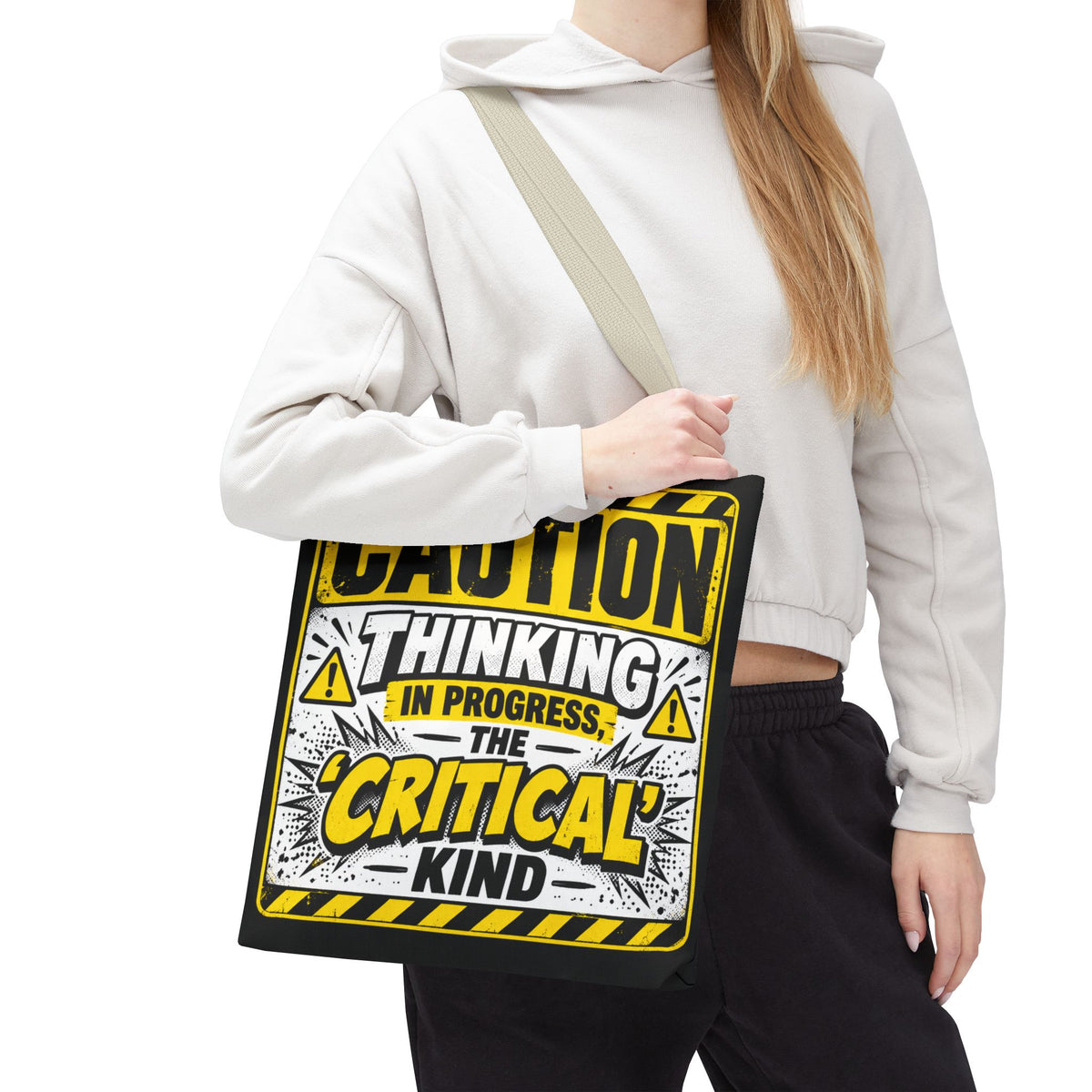 Caution Thinking in Progress Critical Kind Tote Bag