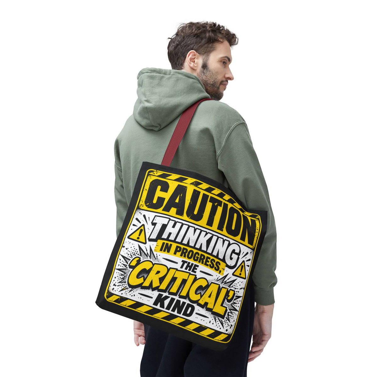 Caution Thinking in Progress Critical Kind Tote Bag