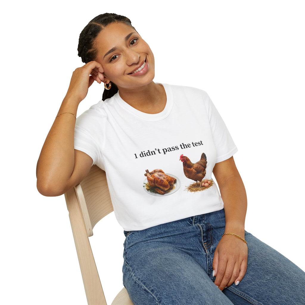 CHICKEN DIDN'T MAKE IT Unisex Soft style T-Shirt