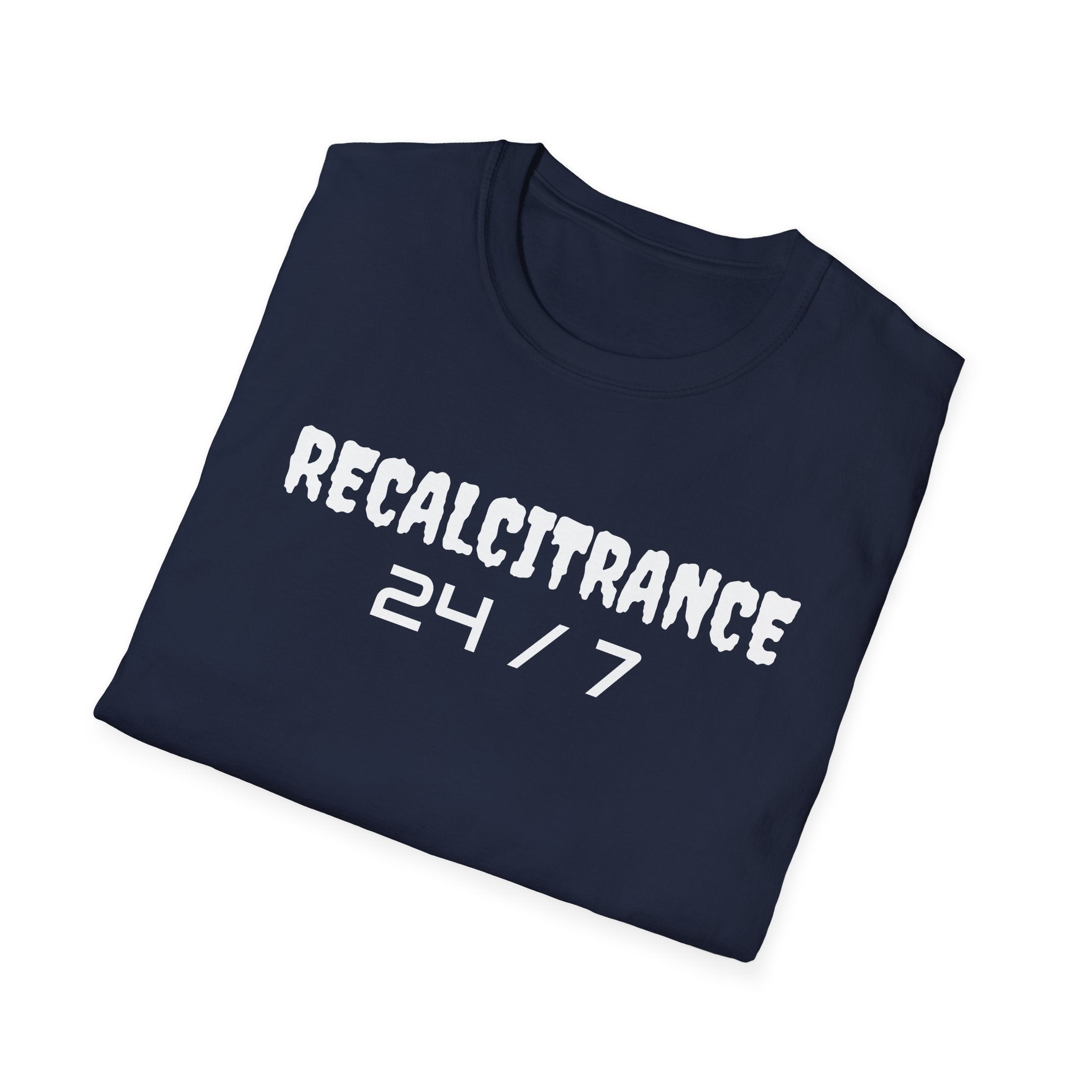 RECALCITRANCE Unisex Soft style T-Shirt
