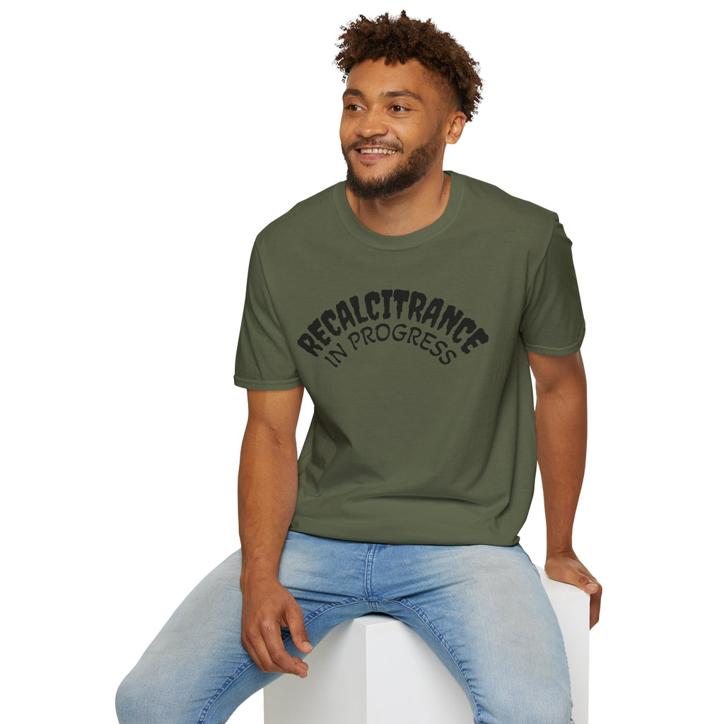 RECALCITRANCE Unisex Soft style T-Shirt