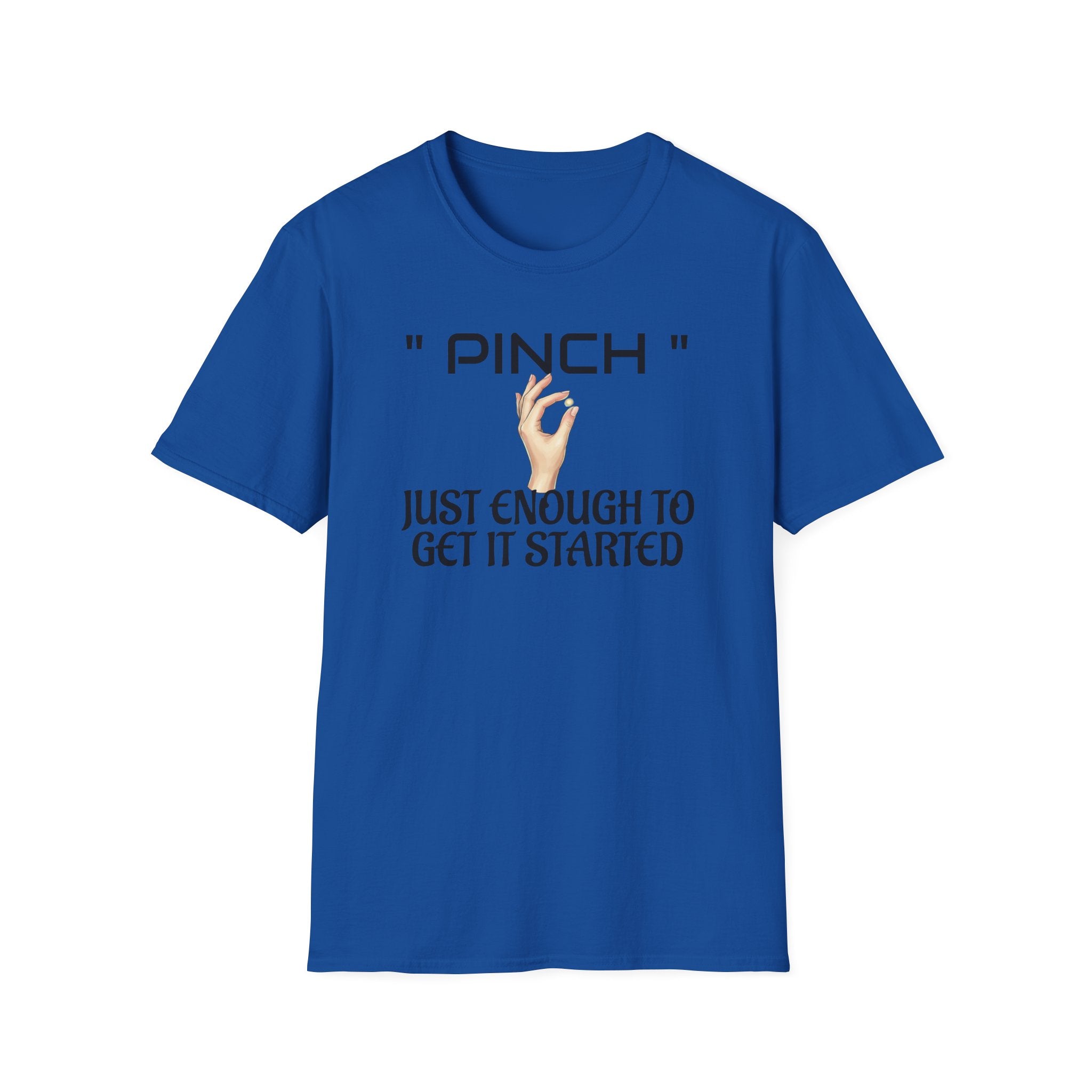 PINCH Unisex Soft style T-Shirt