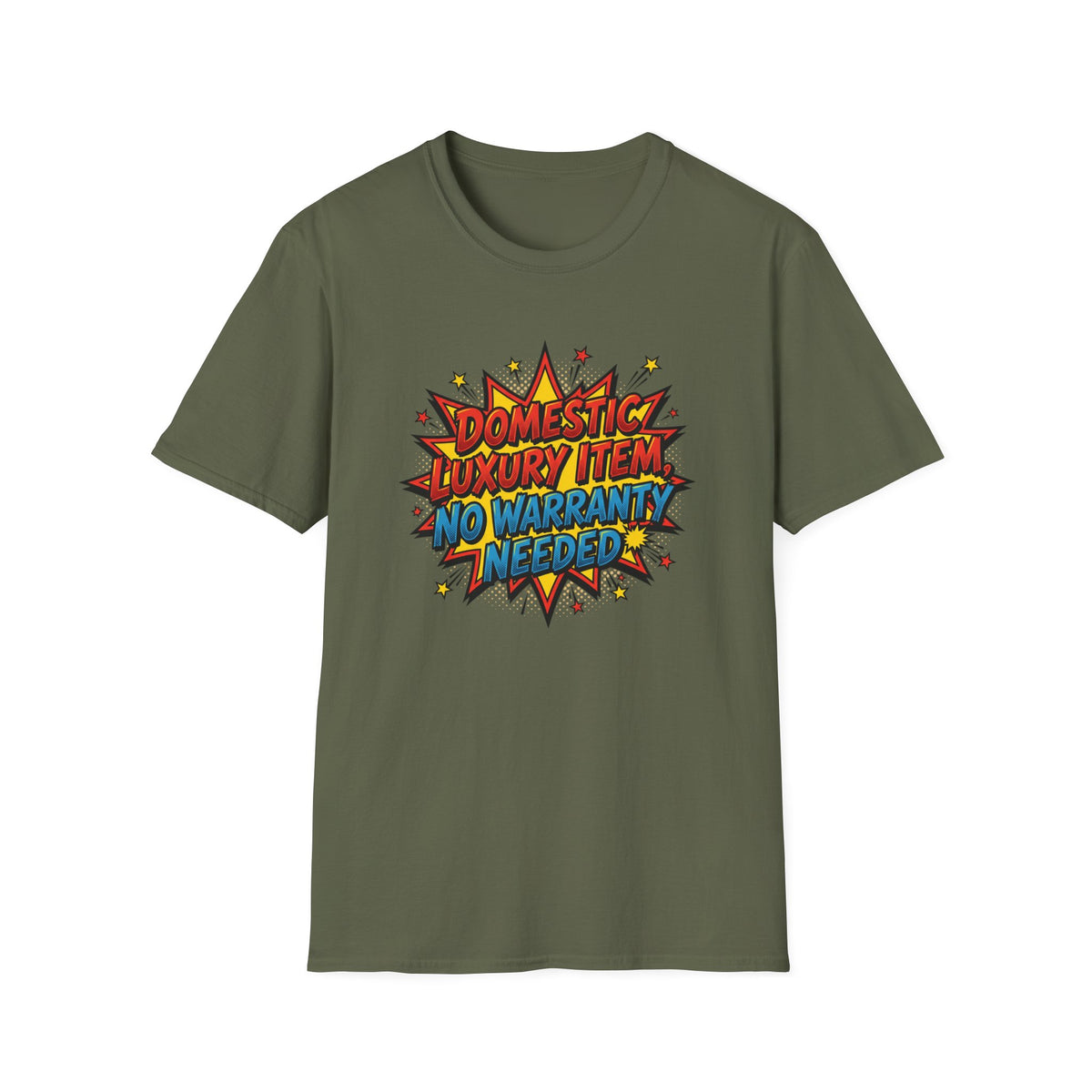 Domestic Luxury Item No Warranty Needed Graphic T-Shirt